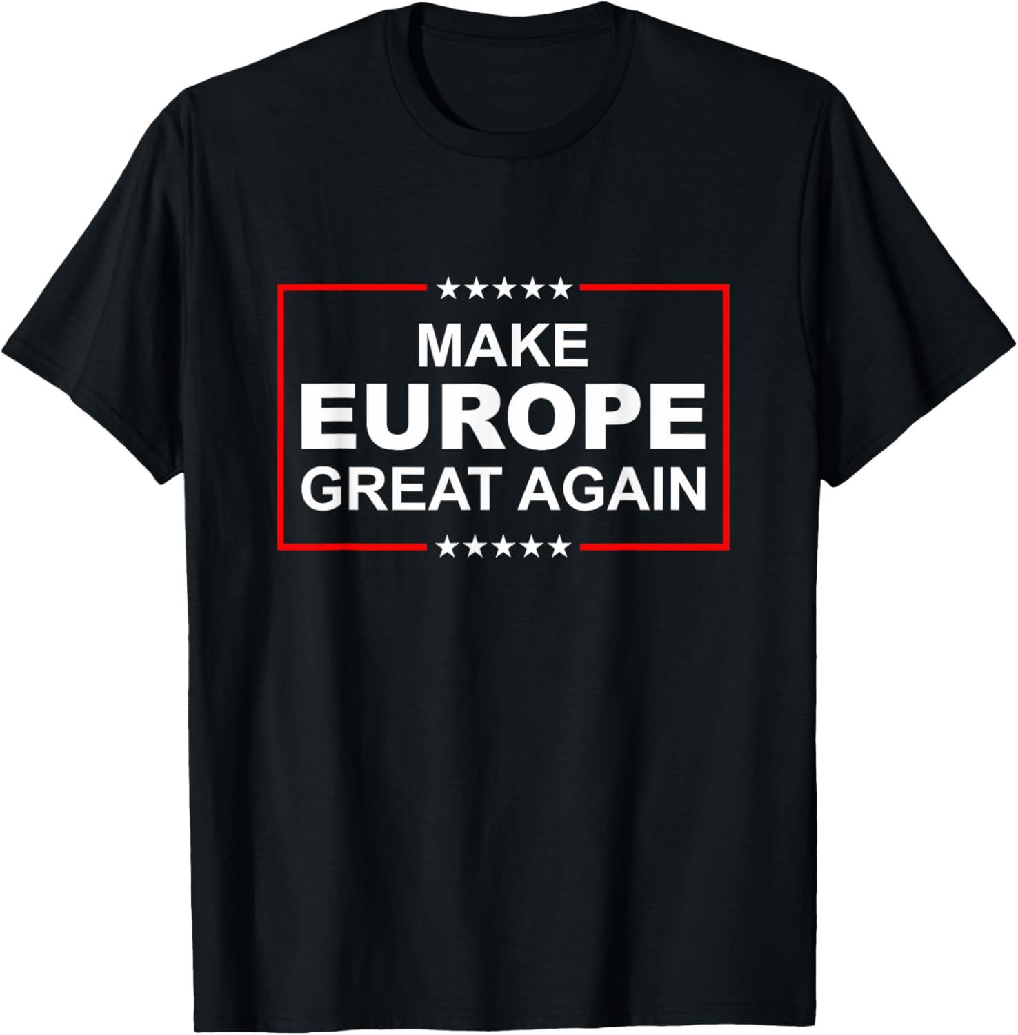 Make Europe Great Again T-Shirt for Stylish Supporters - Trendy Apparel - 3