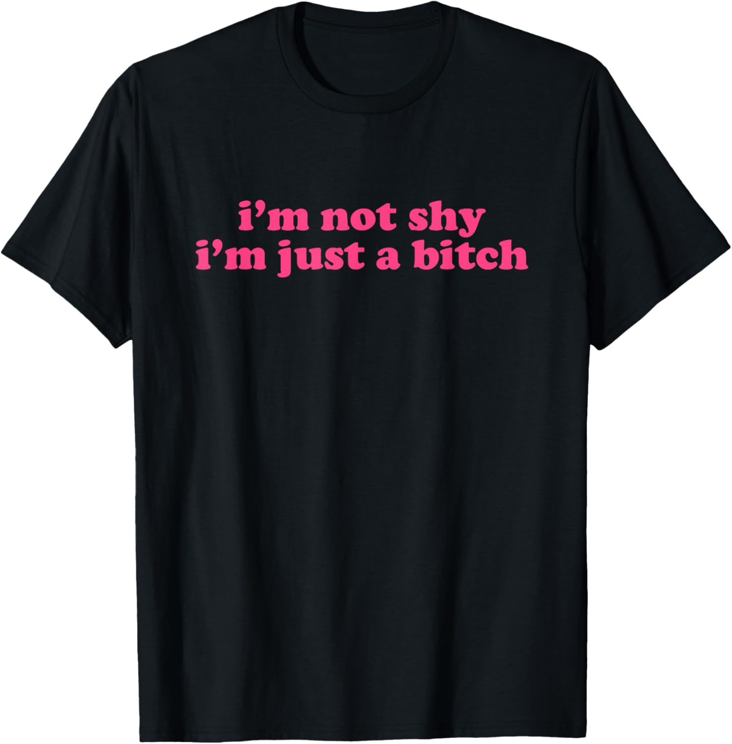 Y2K Aesthetic I'm Not Shy I'm Just a Bitch T-Shirt for Trendy Style - 7