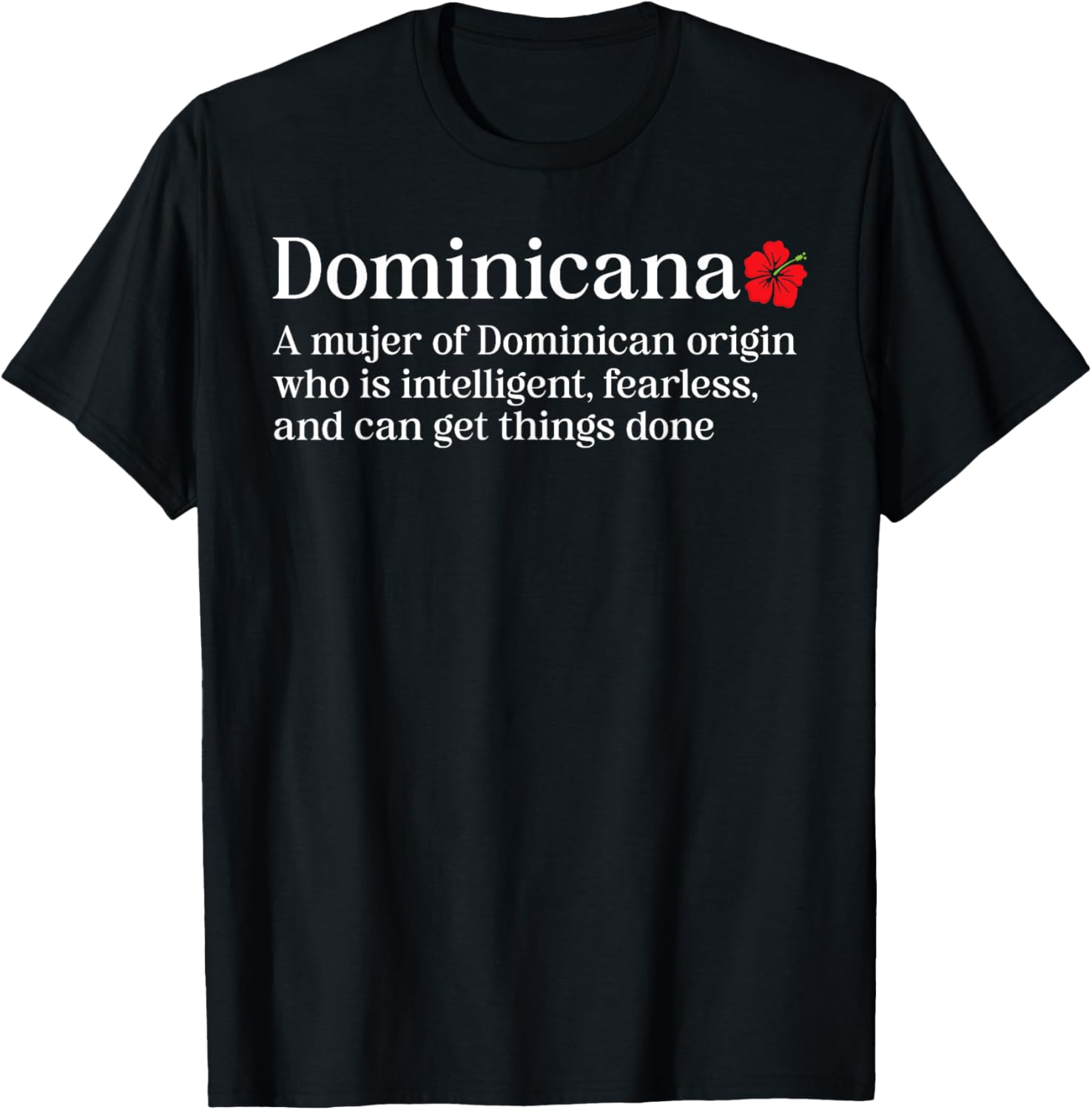 Dominicana Definition Dominican Republic Pride T-Shirt for Stylish Celebrations - 17