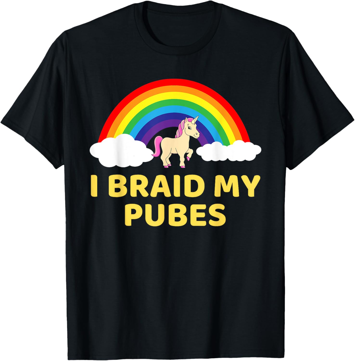 Whimsical I Braid My Pubes T-Shirt for Fun and Unique Style - 11