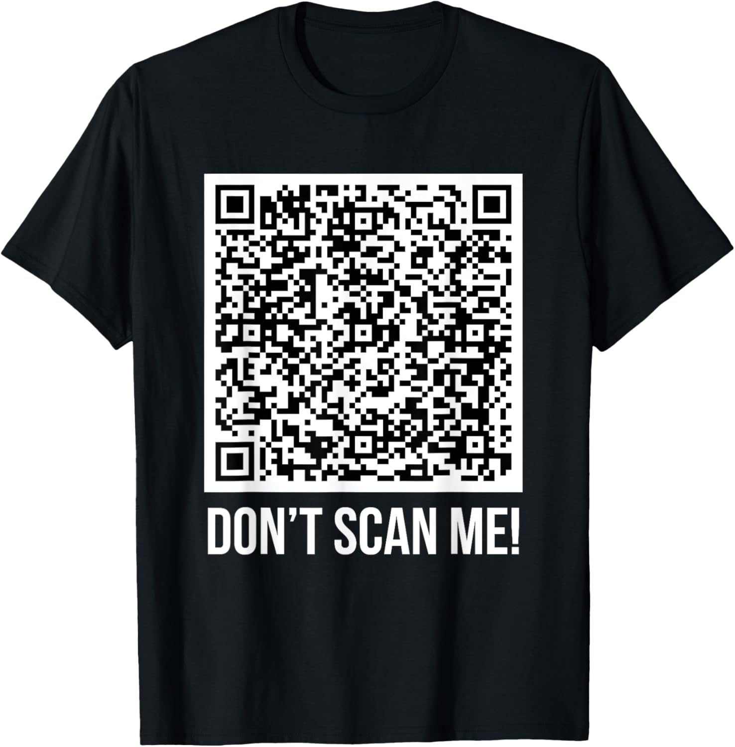 Funny Don't Scan Me QR Code Middle Finger Meme T-Shirt for Everyone - 22