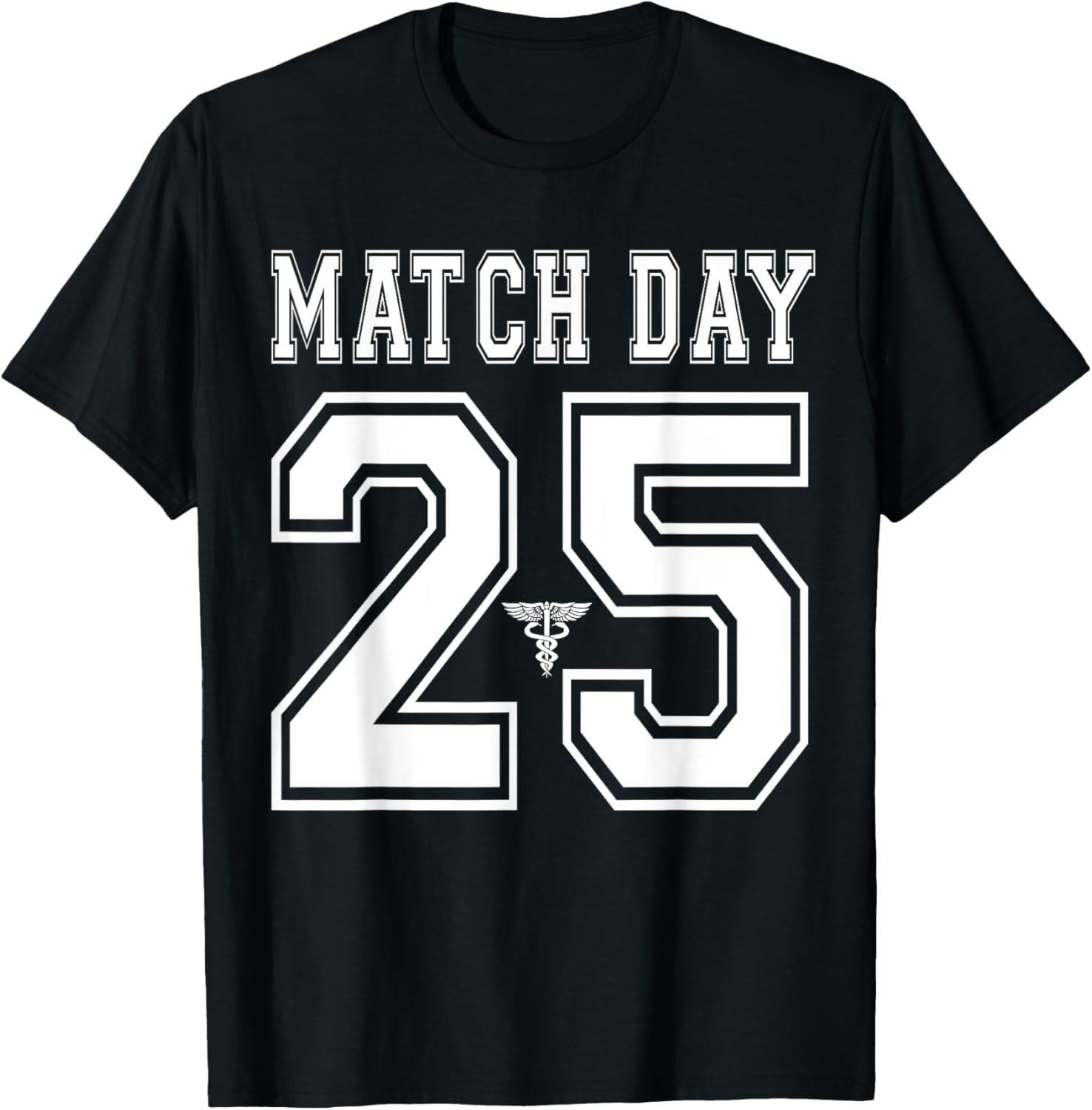 Match Day 2025 Med School Residency T-Shirt for Future Doctors - 13