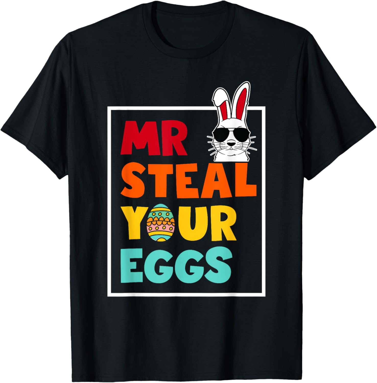 Funny Mr Steal Your Eggs Bunny T-Shirt for Toddlers - Easter Spring Style - 11