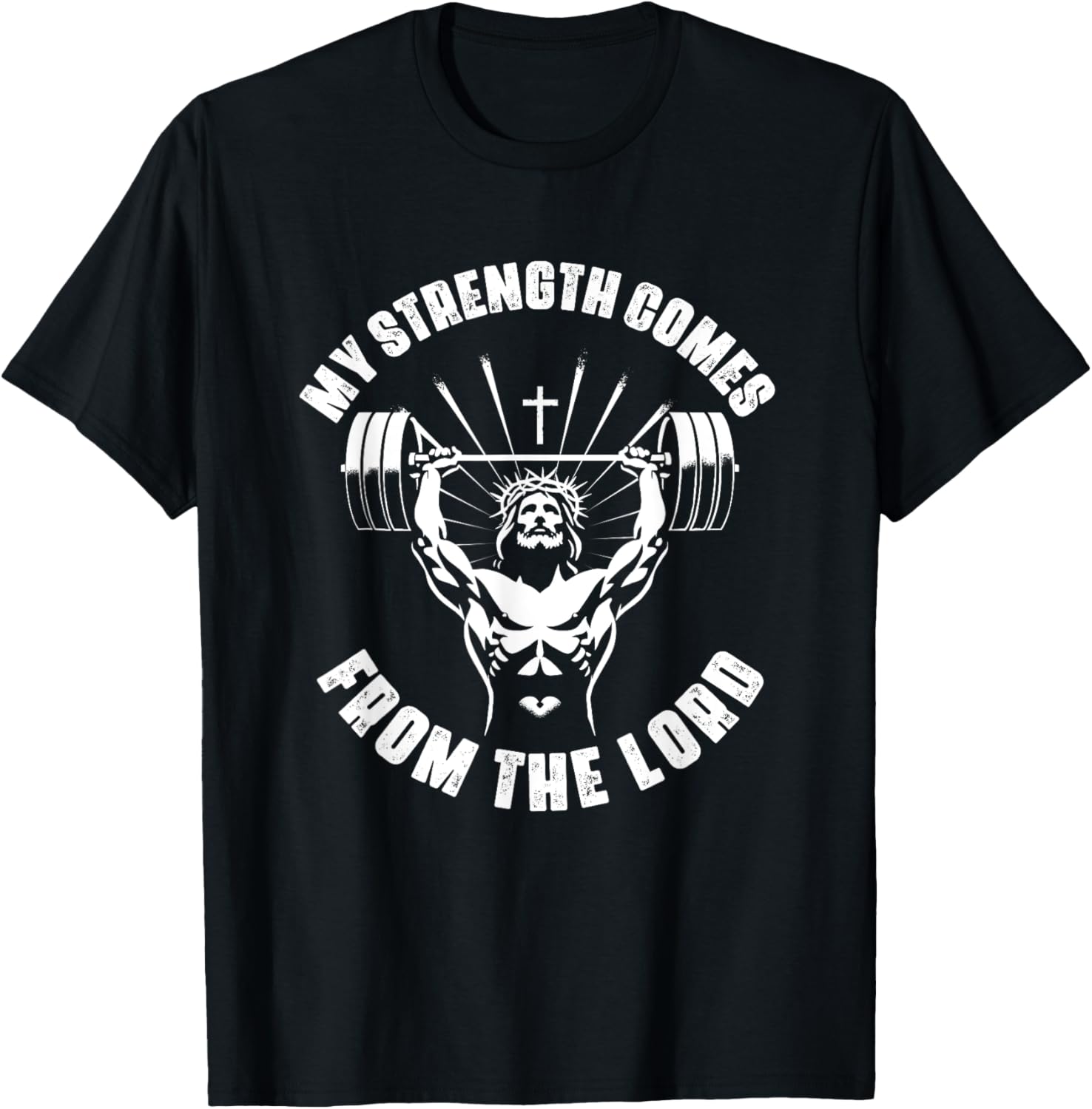 My Strength Comes From The Lord Christian Gym T-Shirt for Fitness Fans - 1