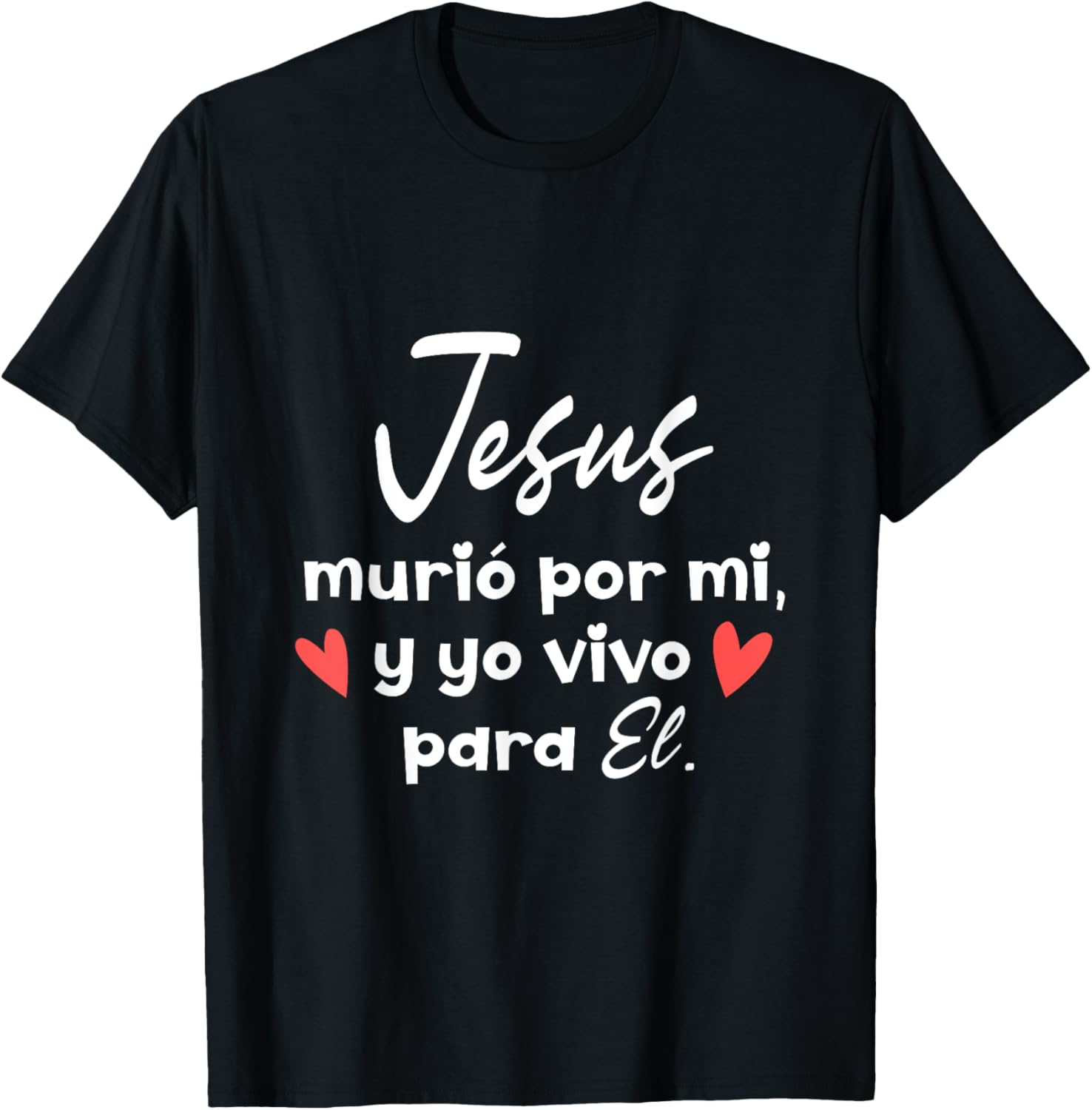 Inspirational Jesus Died For Me Christian T-Shirt for Faithful Living - 13