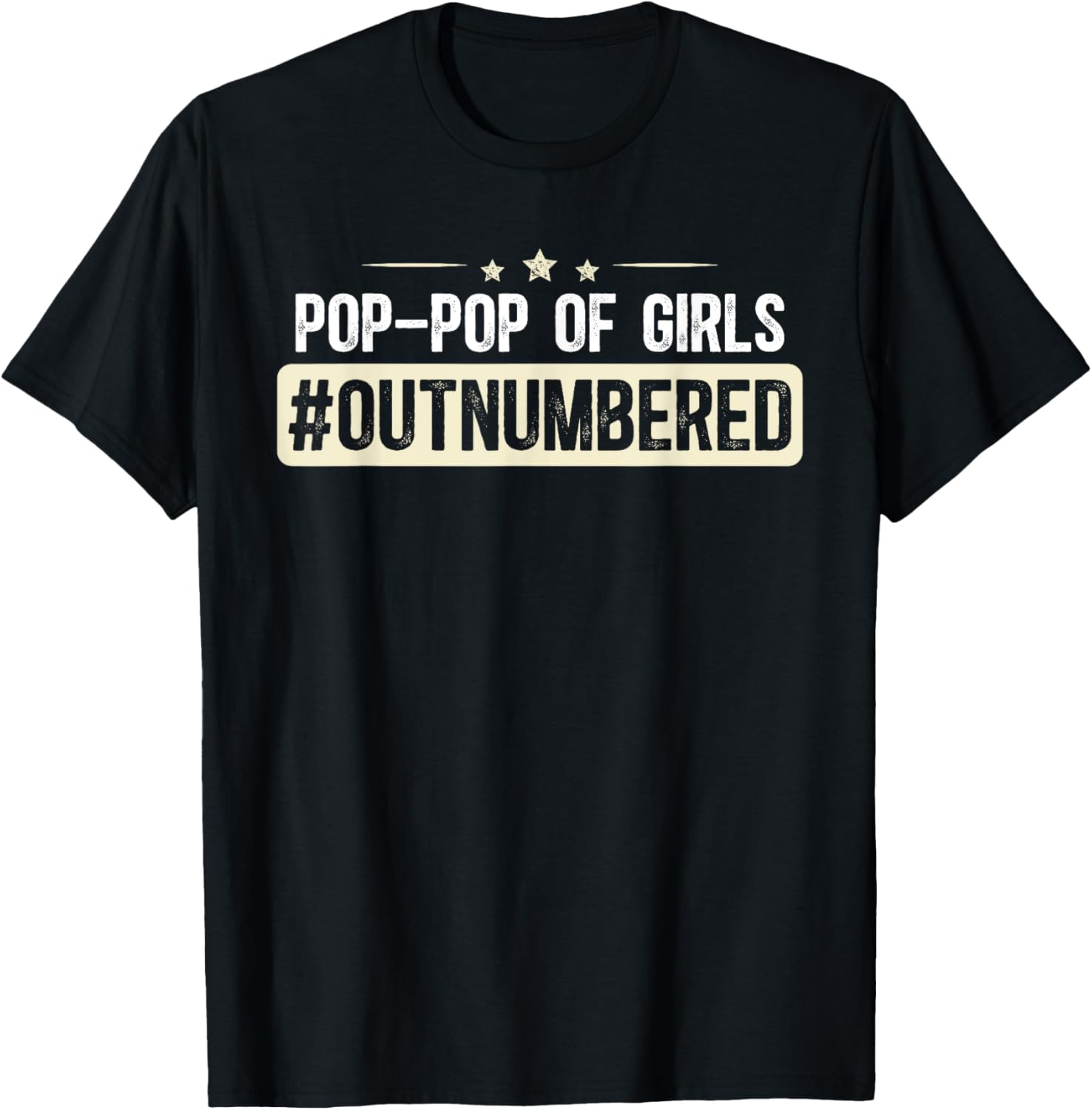 Pop Pop Of Girls Outnumbered Grandpa T-Shirt for Fun Family Moments - 8