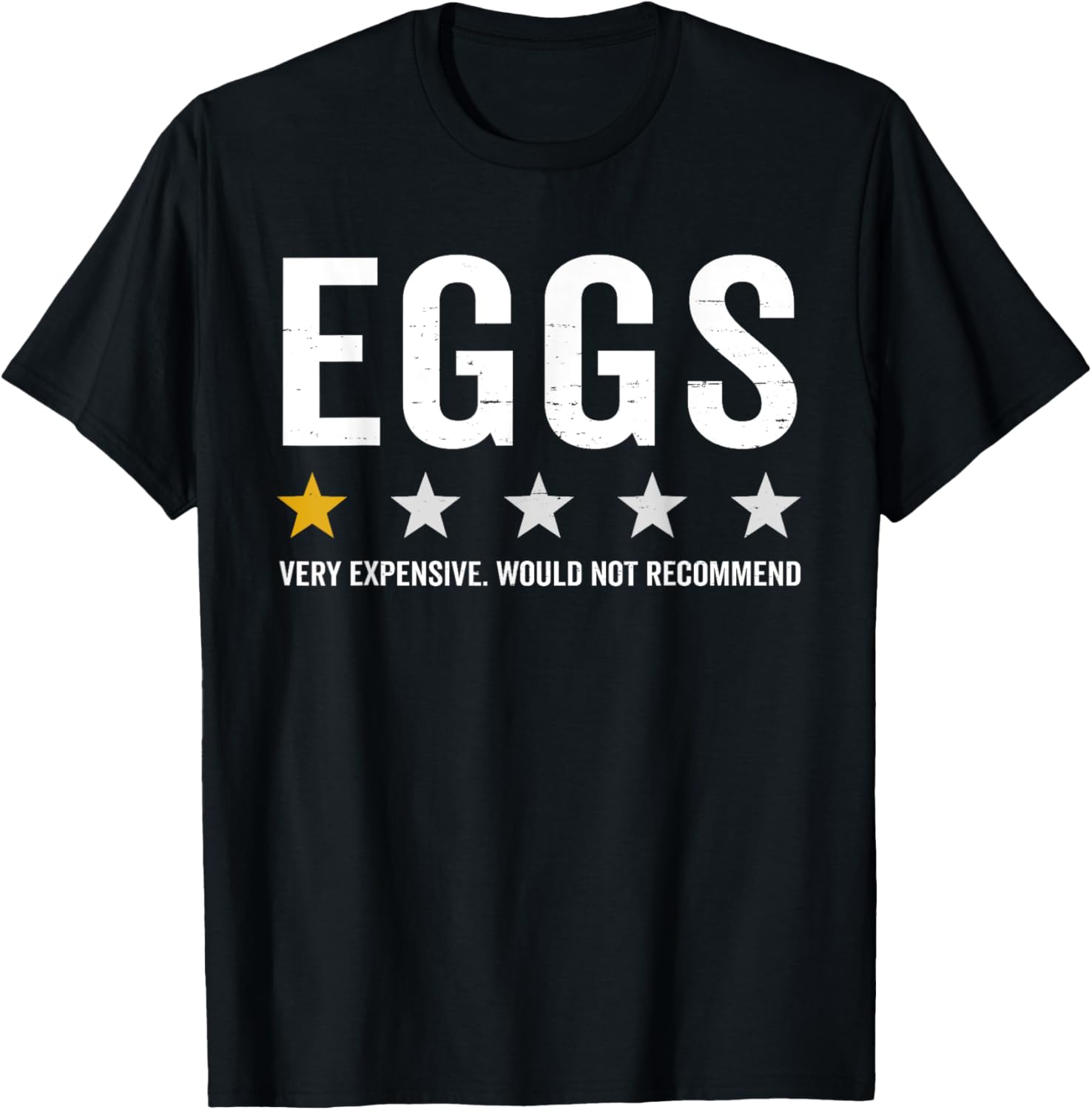 One Star Rating Eggs Are Expensive Funny T-Shirt for Food Lovers - 6