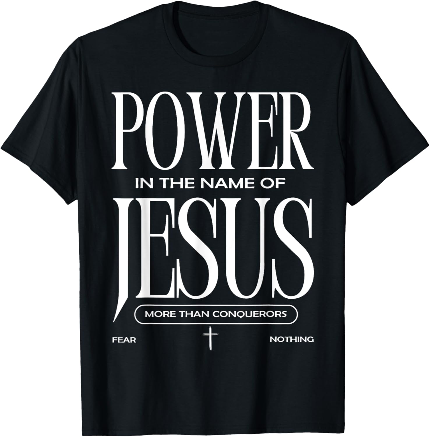 Power In The Name Of Jesus T-Shirt Faith Inspired Christian Apparel - 12