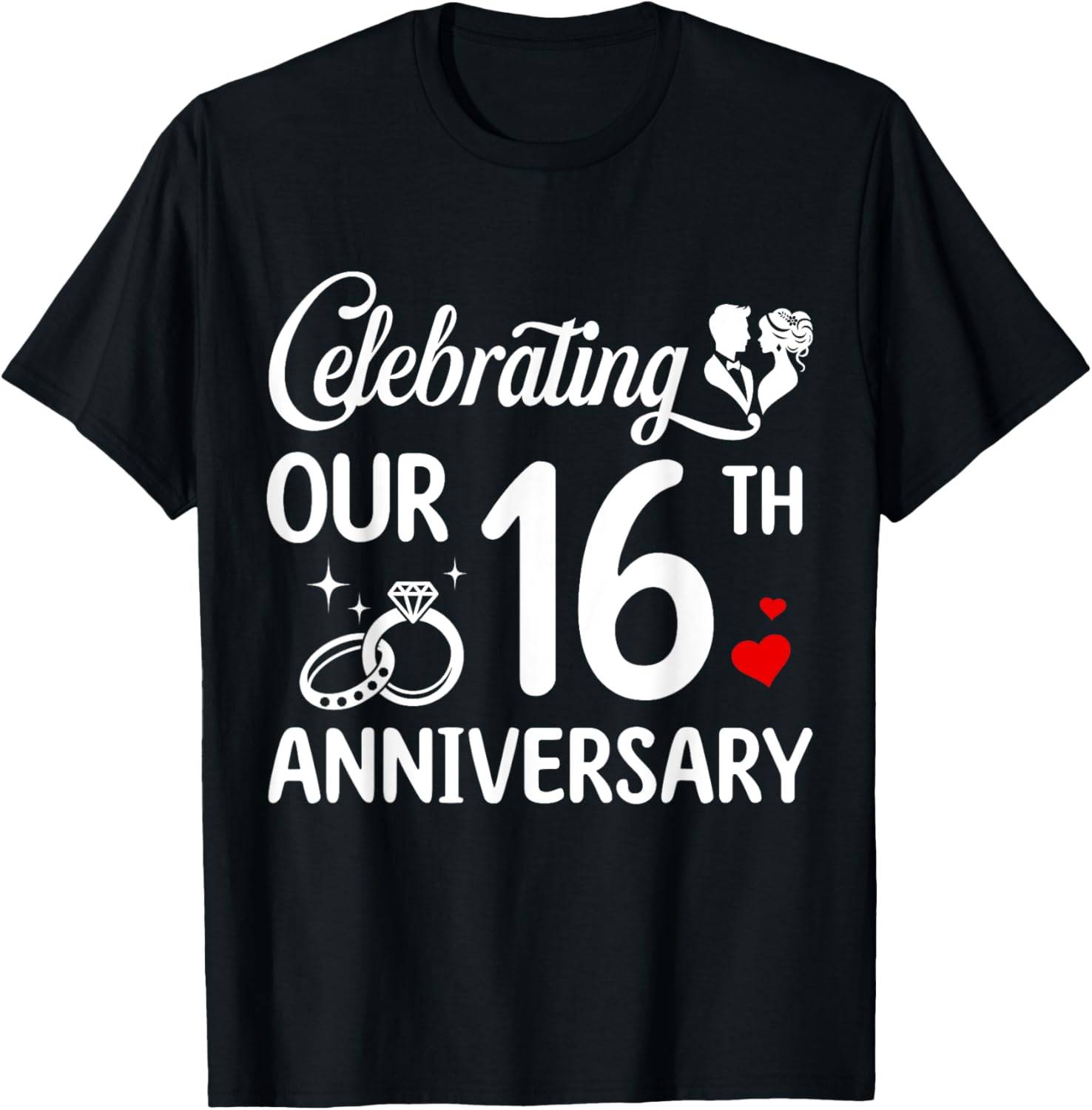 16th Wedding Anniversary T-Shirt for Couples - Celebrate 16 Years Together - 11