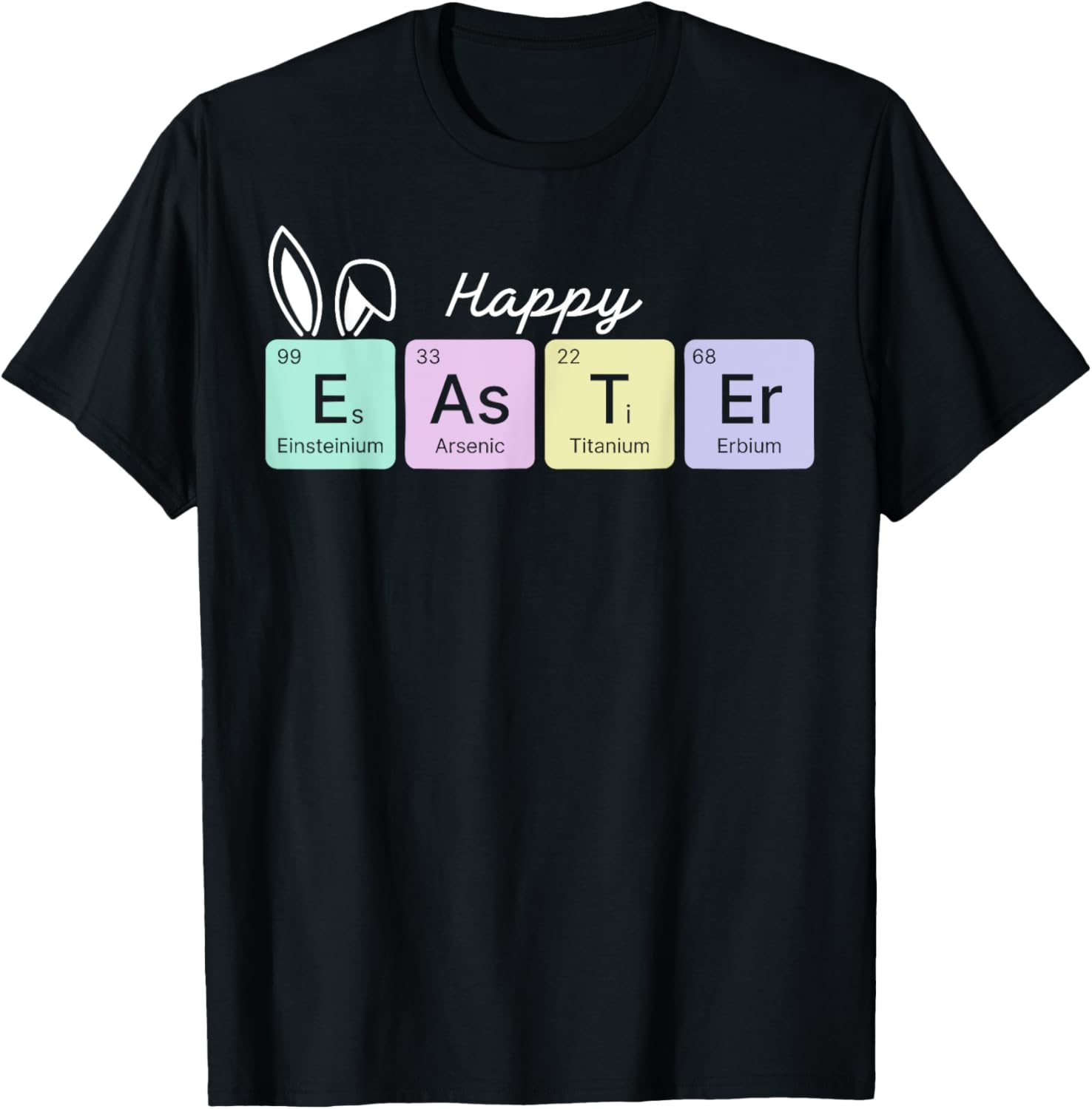 Happy Easter Chemistry Teacher T-Shirt with Periodic Table Design - 12