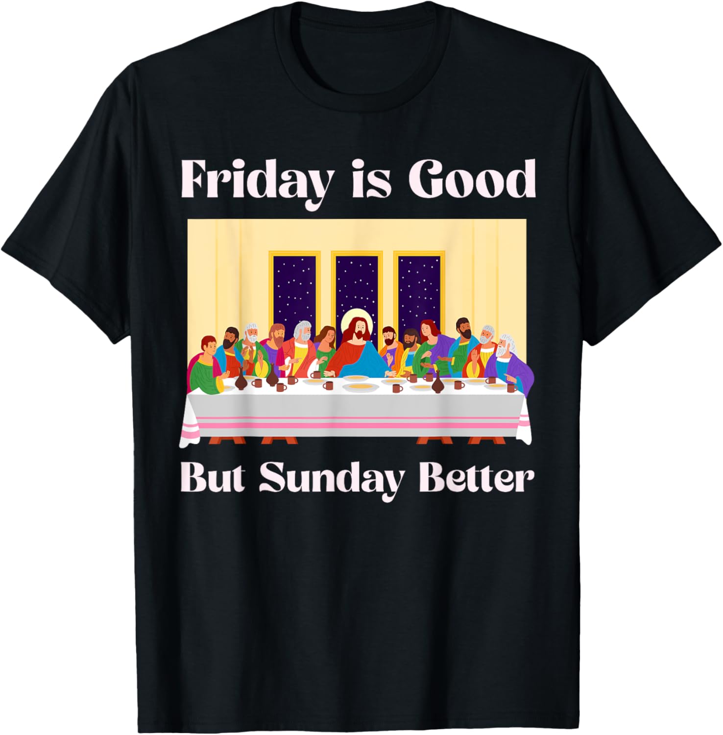 Friday is Good But Sunday is Better Easter T-Shirt for Christians - 8
