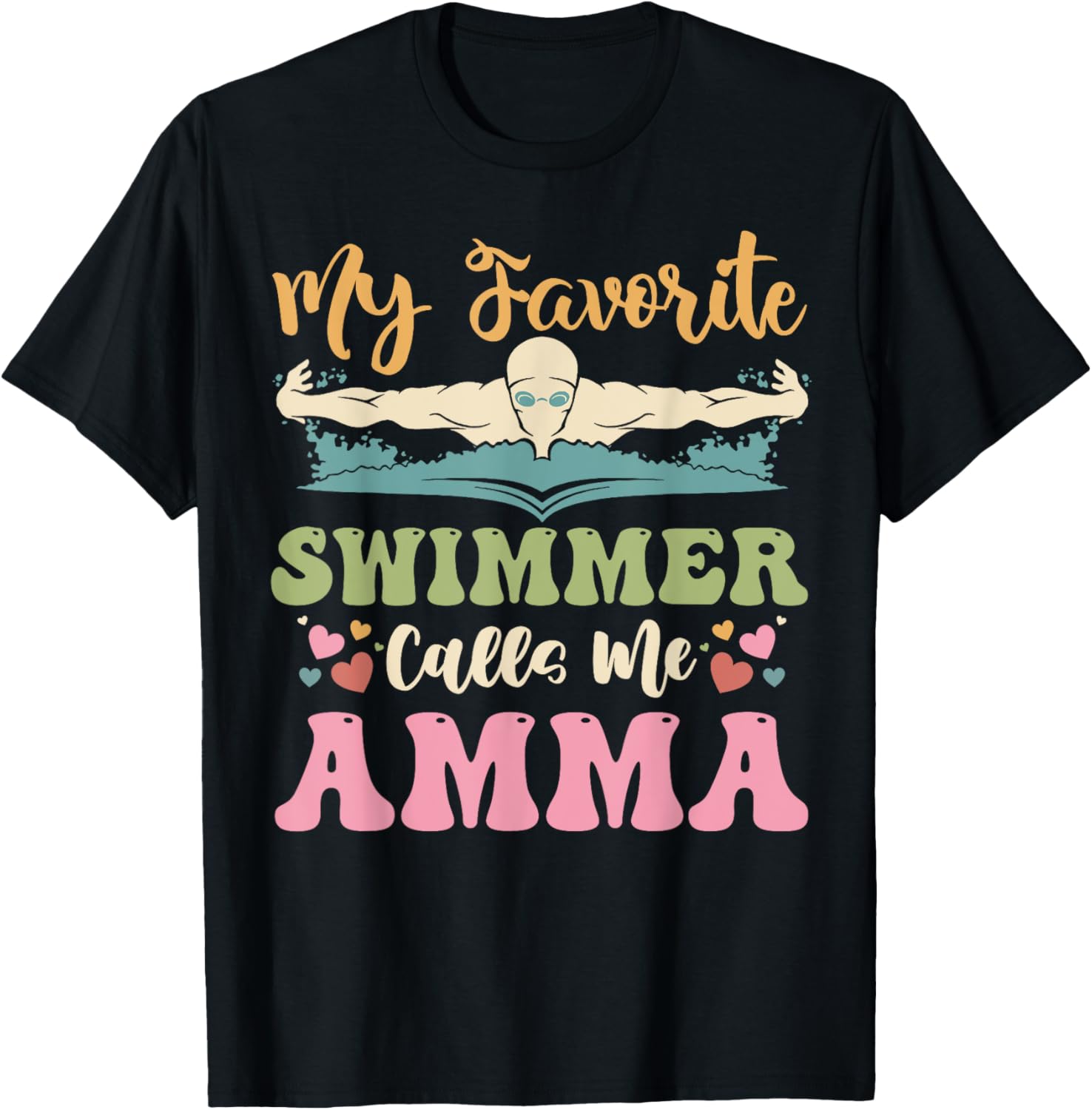 My Favorite Swimmer Calls Me Amma Family Matching T-Shirt for Fun Bonding - 1