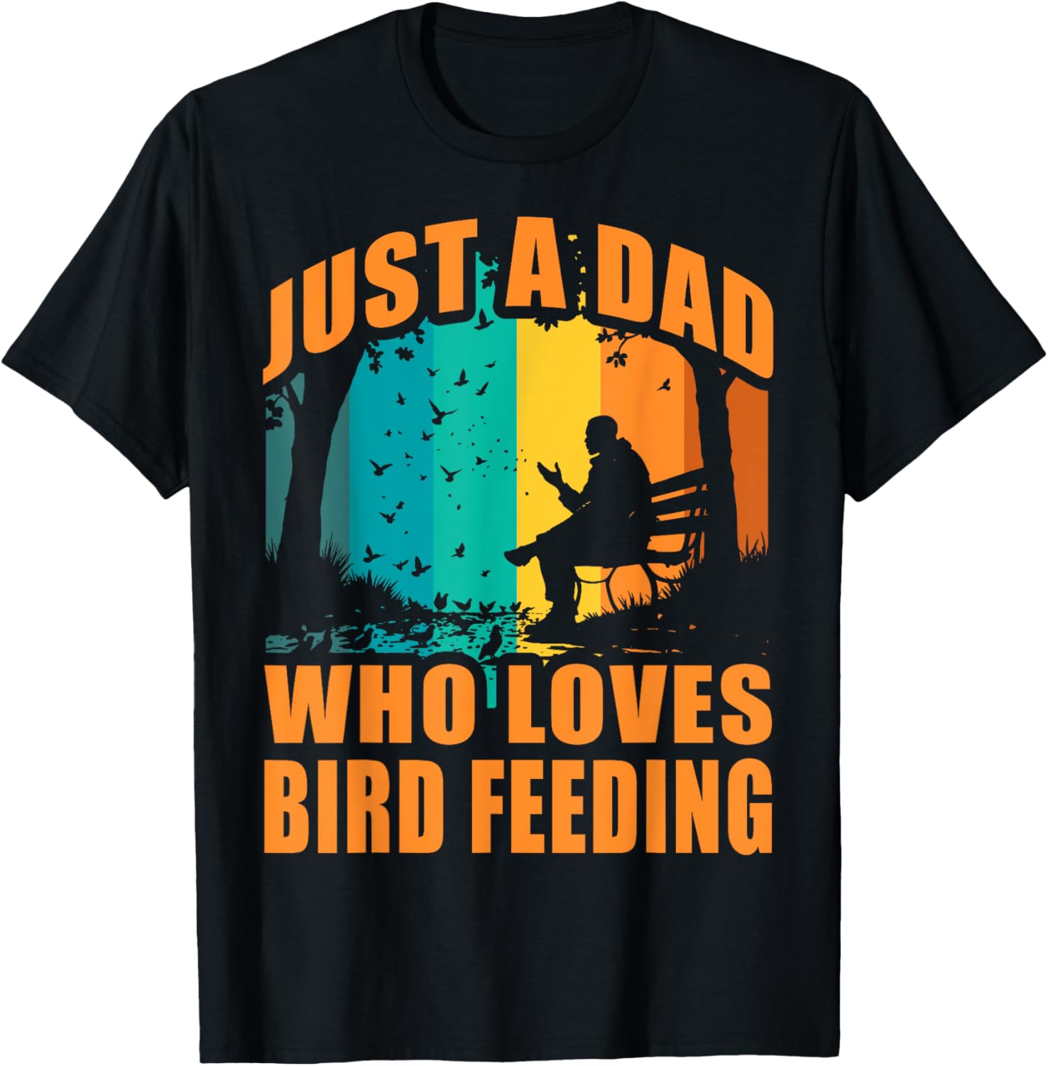 Funny Birdwatching T-Shirt for Dads Who Love Bird Feeding Activities - 10