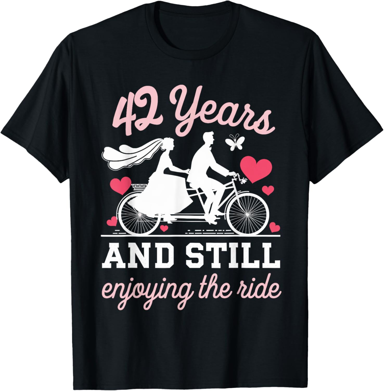 42nd Wedding Anniversary T-Shirt Enjoy the Ride 42 Years of Love - 12