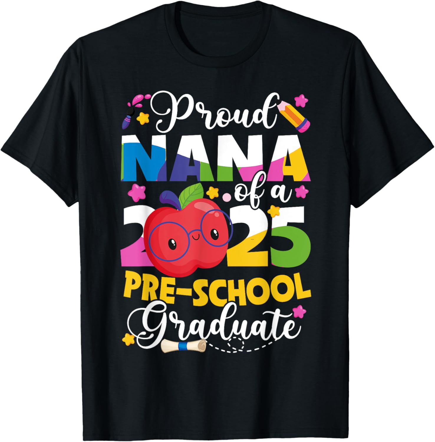Proud Nana 2025 Pre-K Graduate T-Shirt for Celebrating Graduation Day - 10