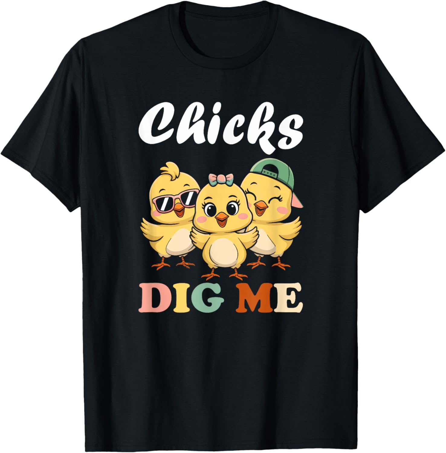 Chicks Dig Me Funny Easter T-Shirt for Toddler Boys and Men - 11