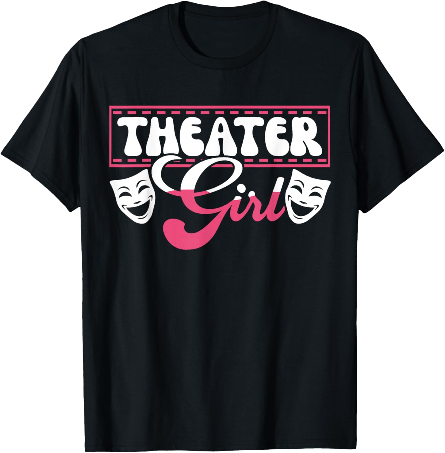 Theater Girl T-Shirt for Passionate Performers and Theater Lovers - 12
