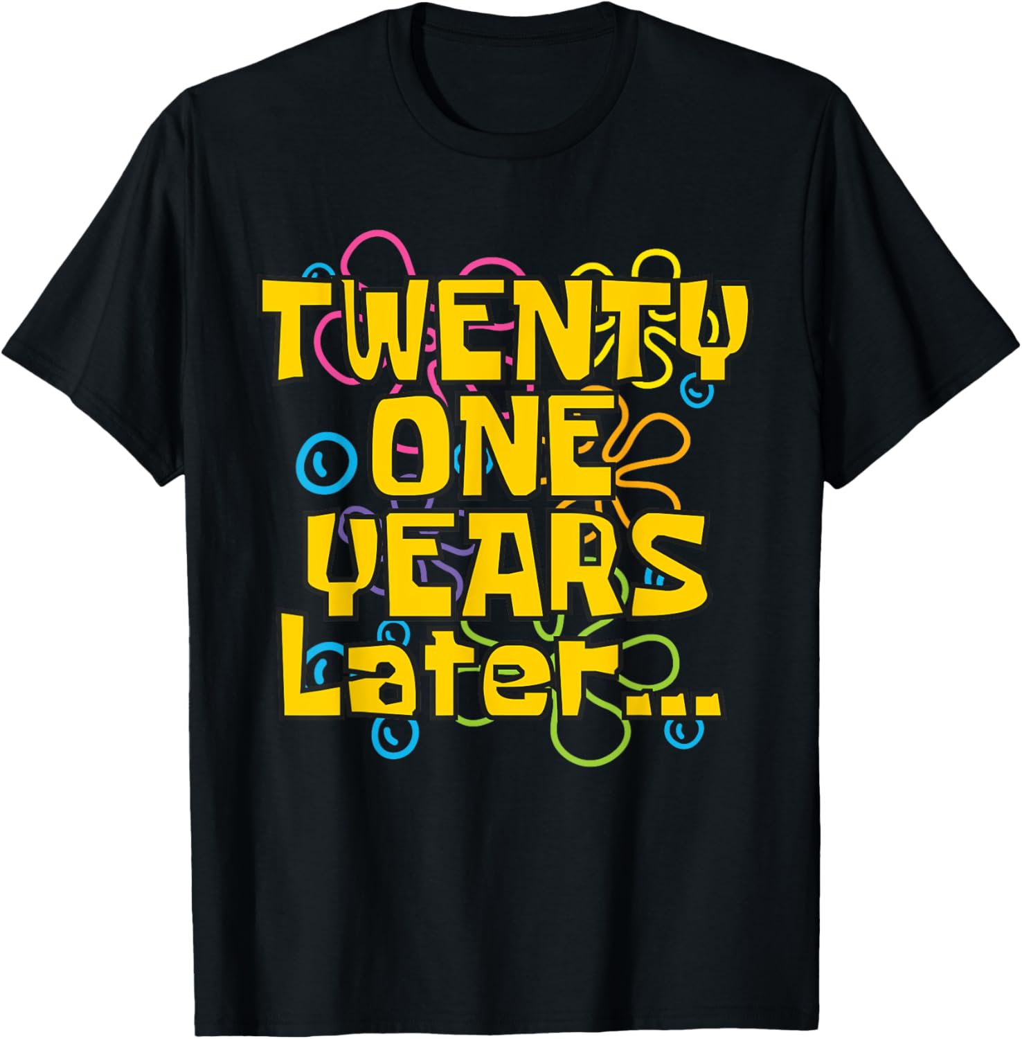 Funny 21st Birthday Meme T-Shirt for Celebrating with Style and Humor - 5