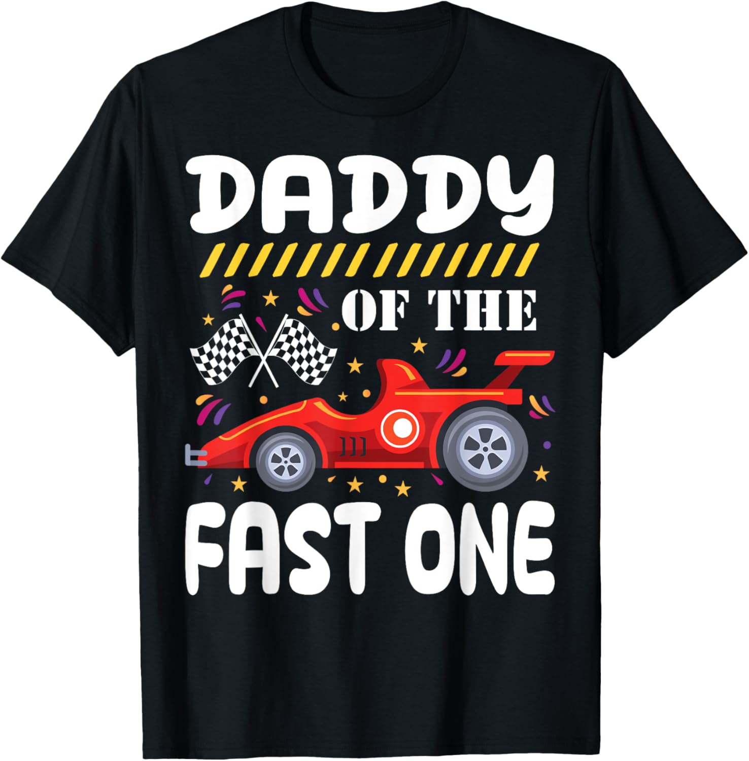 Daddy of the Fast One 1st Birthday Race Car Family Matching T-Shirt - 19