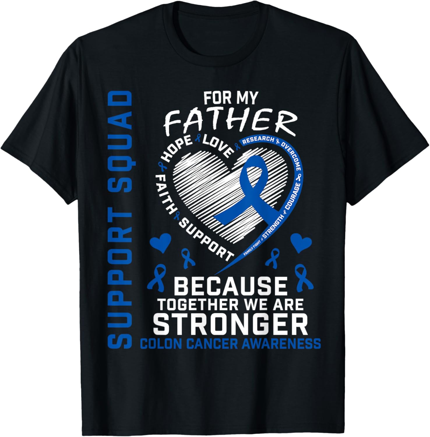 Colon Cancer Awareness Dad Support Squad Colorectal T-Shirt for Fathers - 1