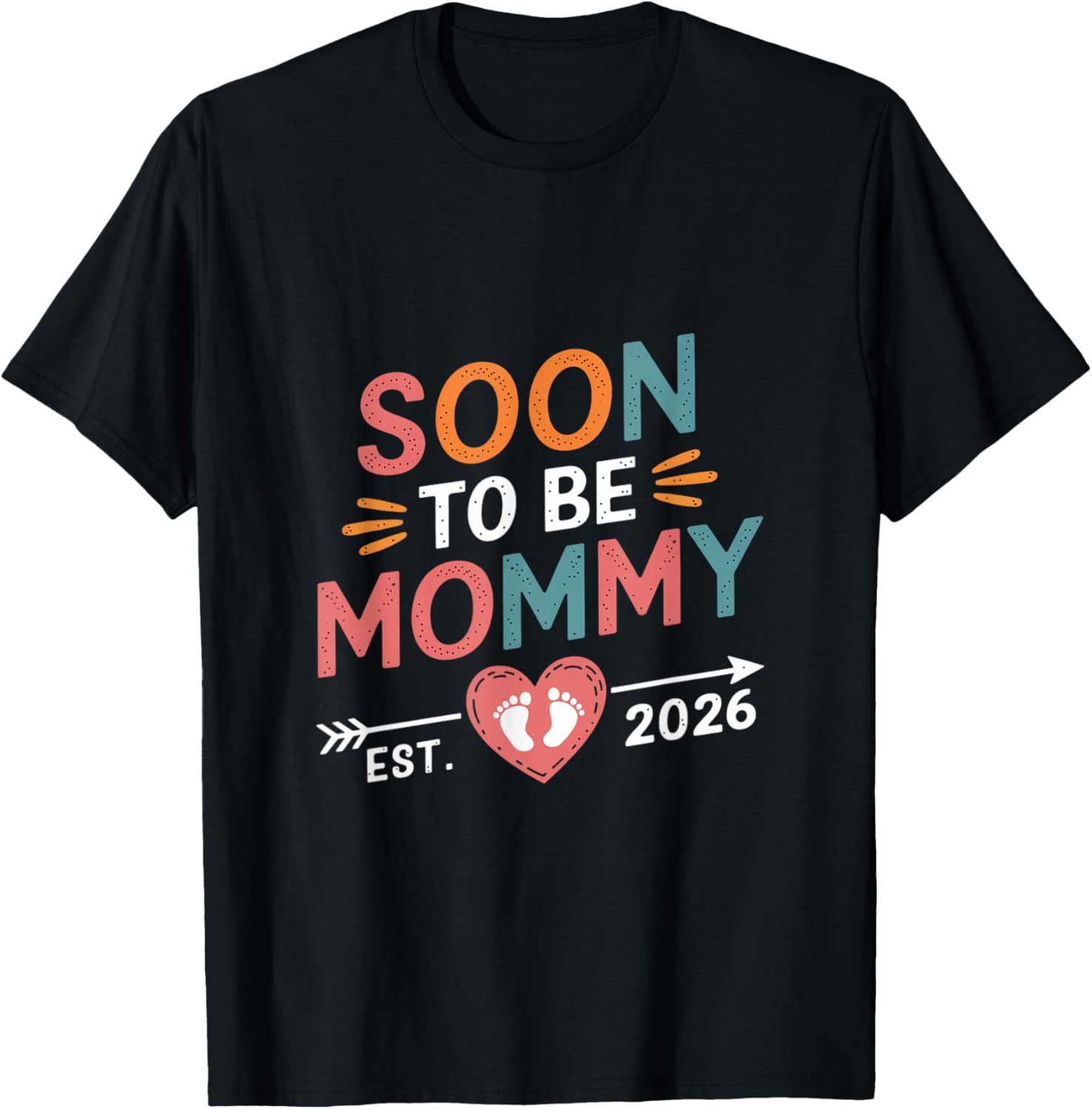 Soon to Be Mommy 2026 T-Shirt Promoted to Mommy Cute Pregnancy Gift - 5