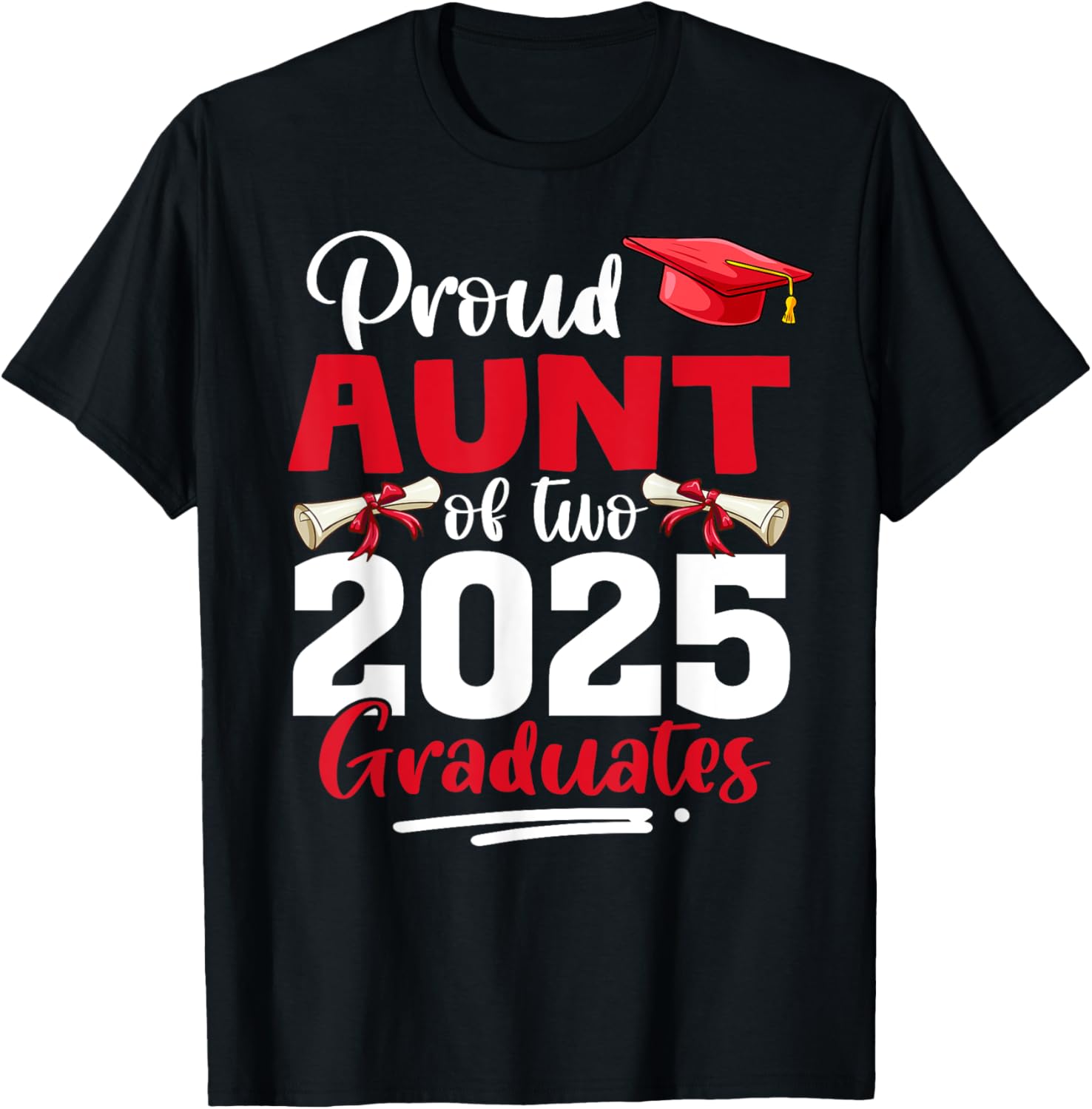 Proud Aunt of Two Graduates Class of 2025 Twins Graduation T-Shirt - 3