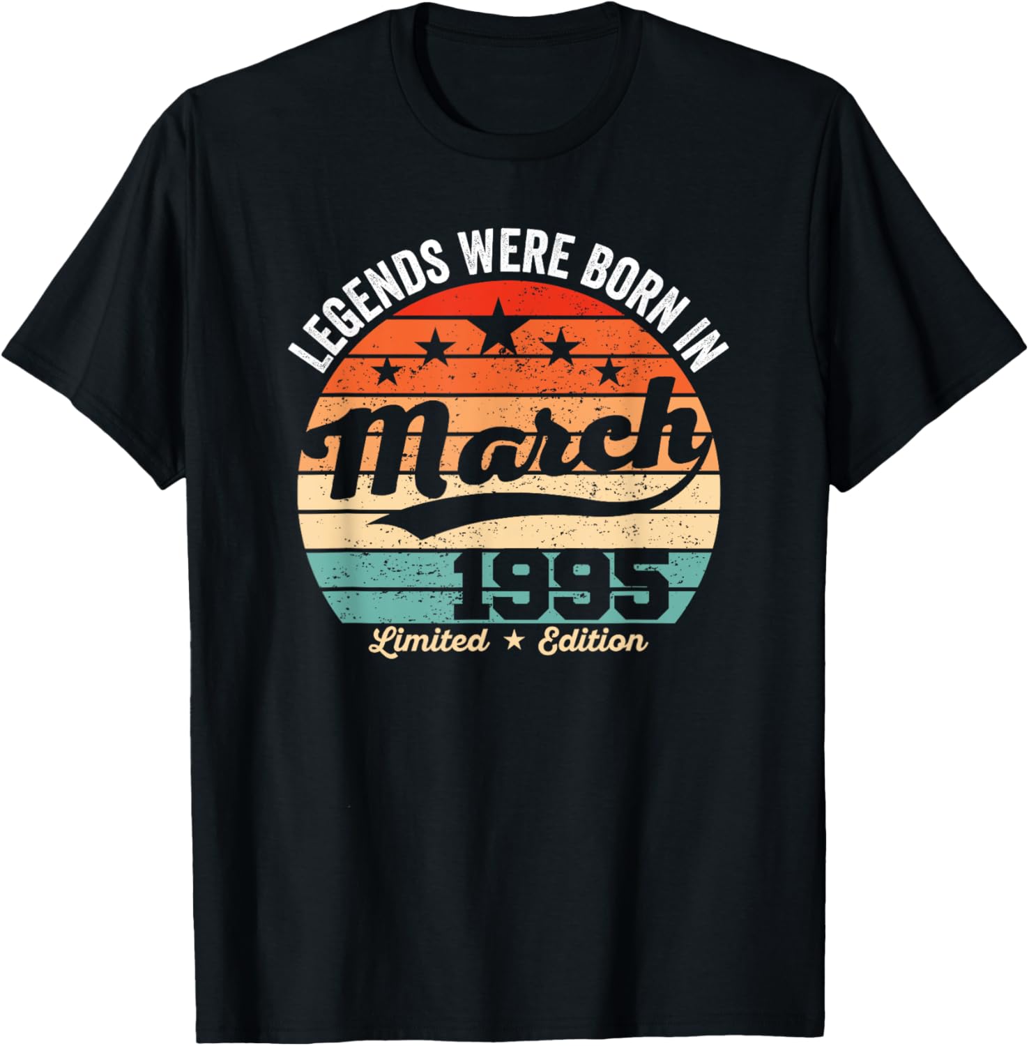 Vintage 30th Birthday Legends Born in March 1995 T-Shirt for Men and Women - 2