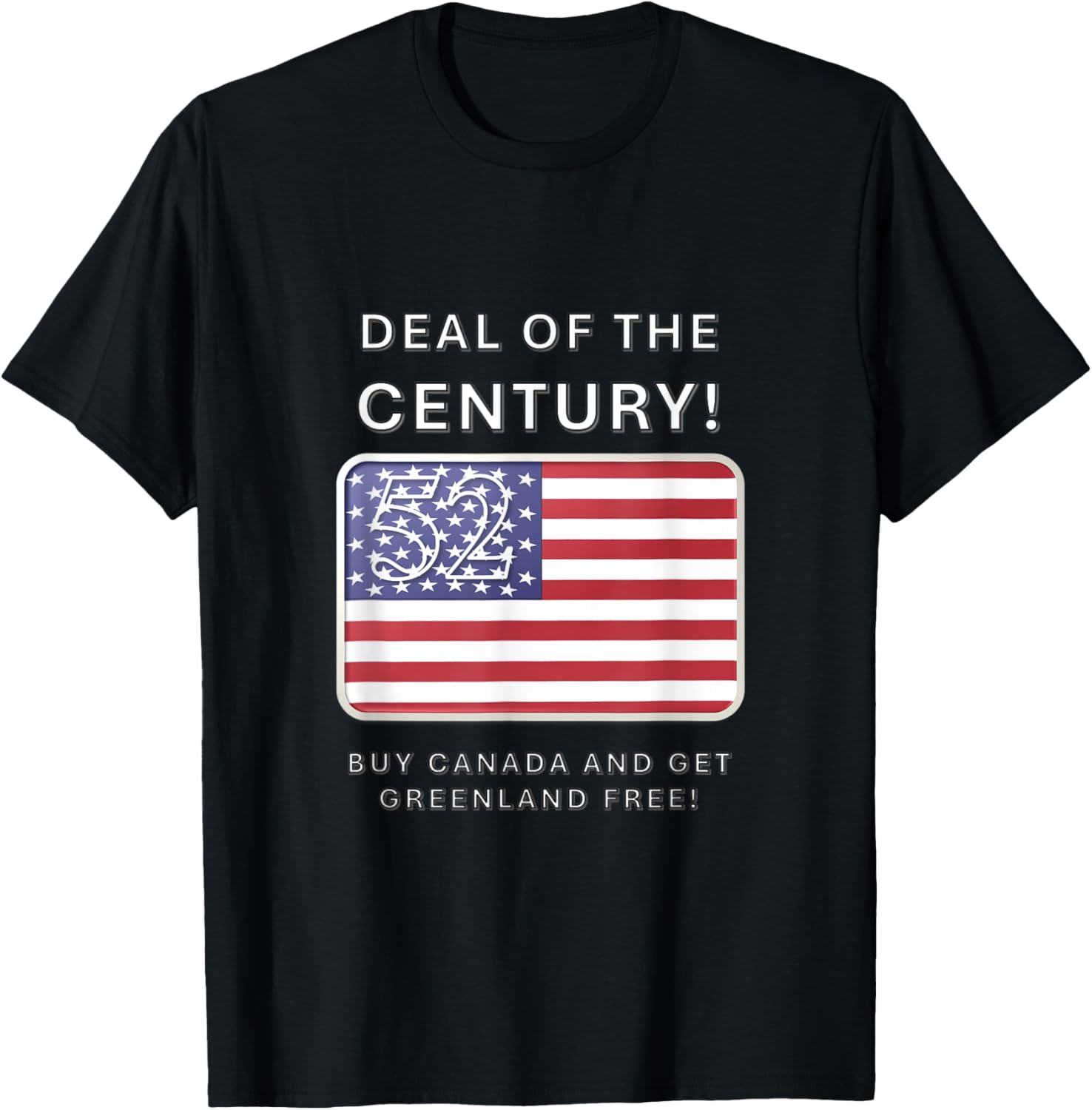 Buy Canada Get Greenland Free T-Shirt Inspired by Trump Deal of the Century - 24