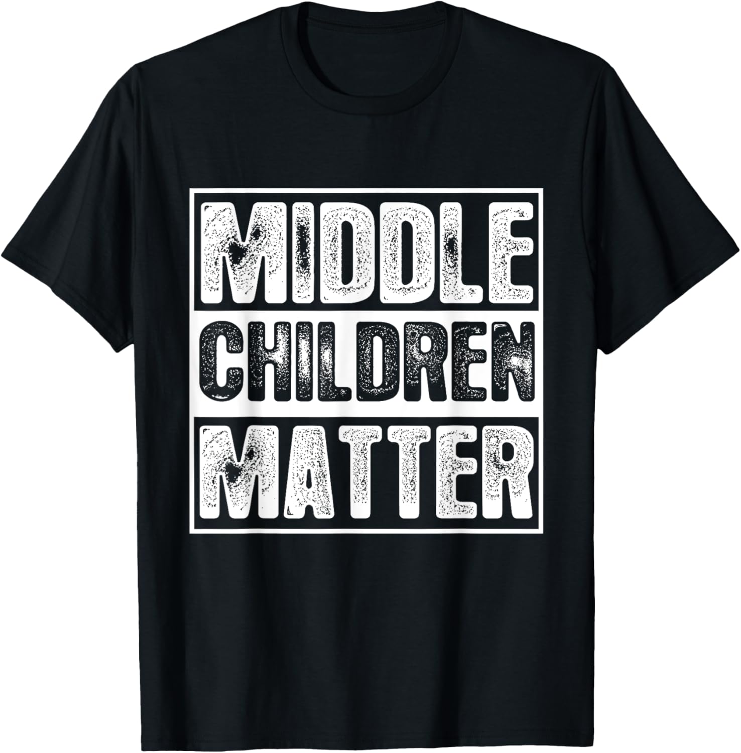 Middle Children Matter T-Shirt for Kids and Adults - Fun Family Apparel - 2