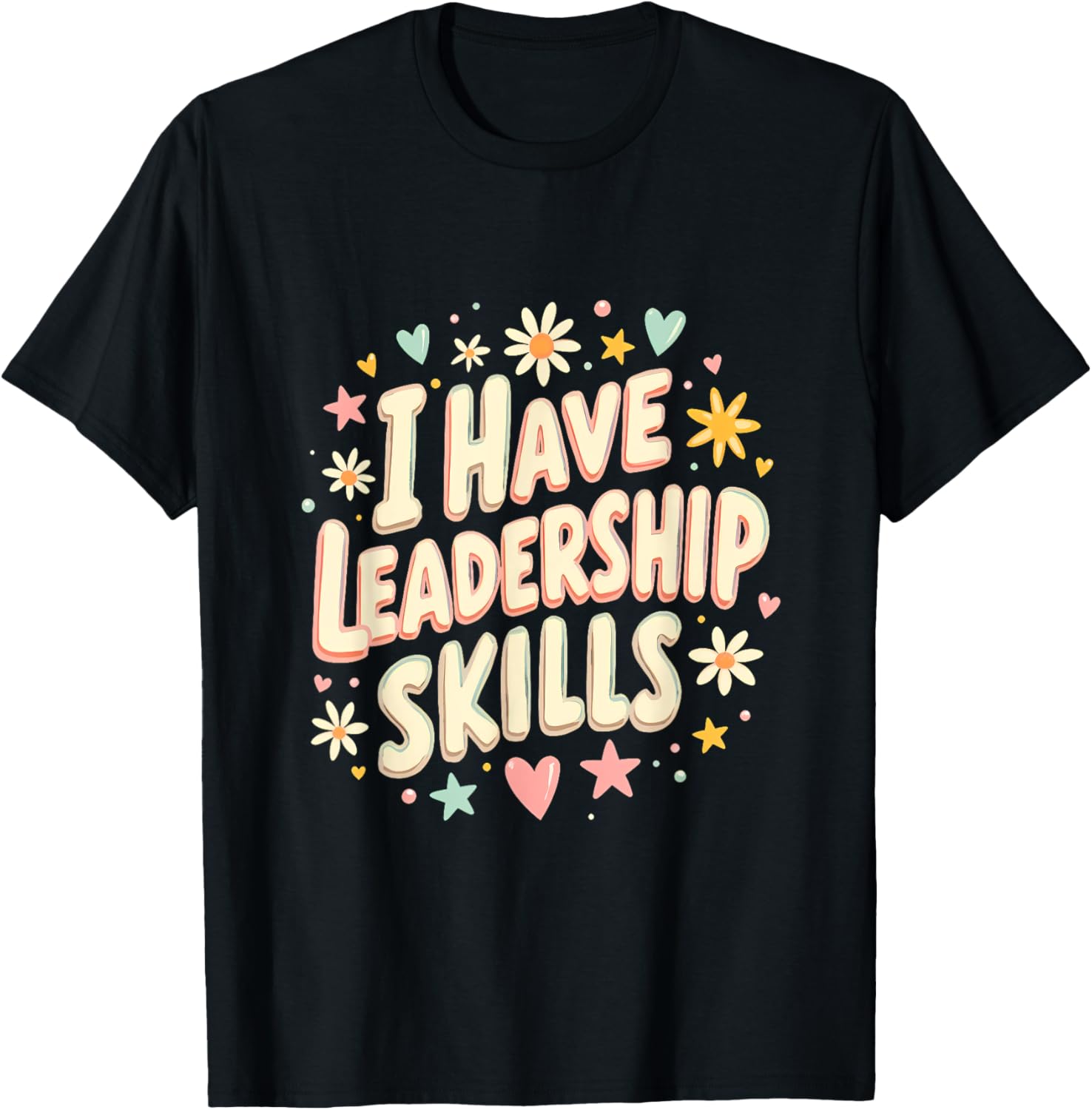 Mother's Day Gift Leadership Skills T-Shirt for Strong Moms - 3