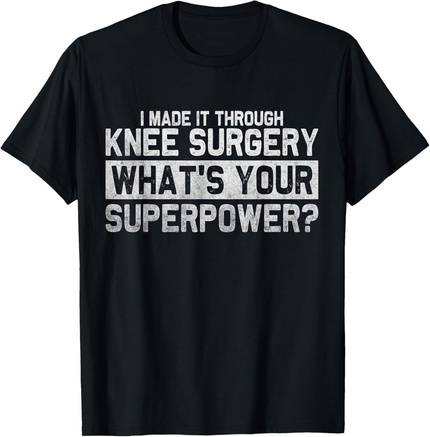 Funny Knee Replacement Recovery T-Shirt for Broken Knee Surgery Recovery - 3