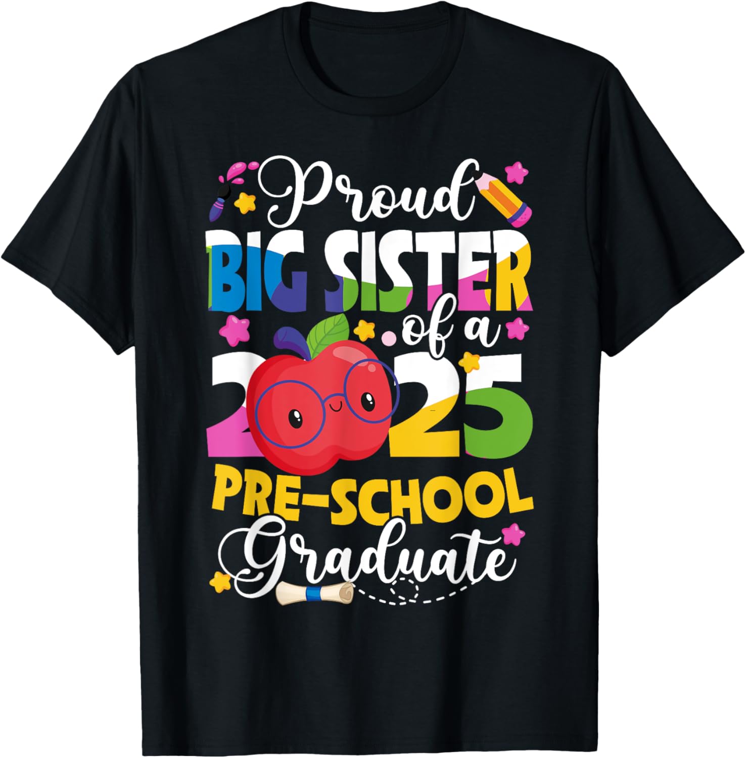 Proud Big Sister 2025 Pre-K Grad T-Shirt for Preschool Graduates - 6