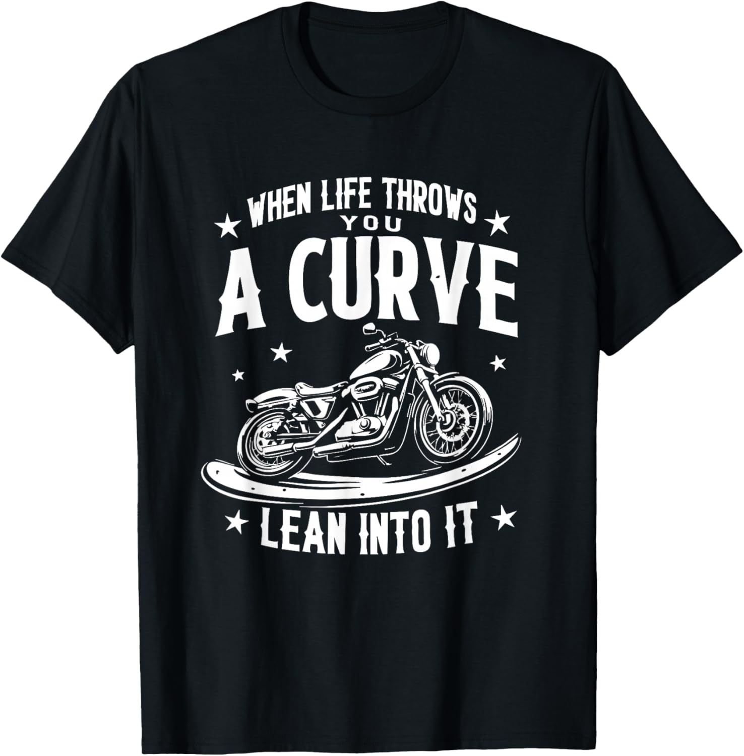 Biker Life Throws You A Curve T-Shirt for Men and Women - Cool Motorcycle Tee - 12