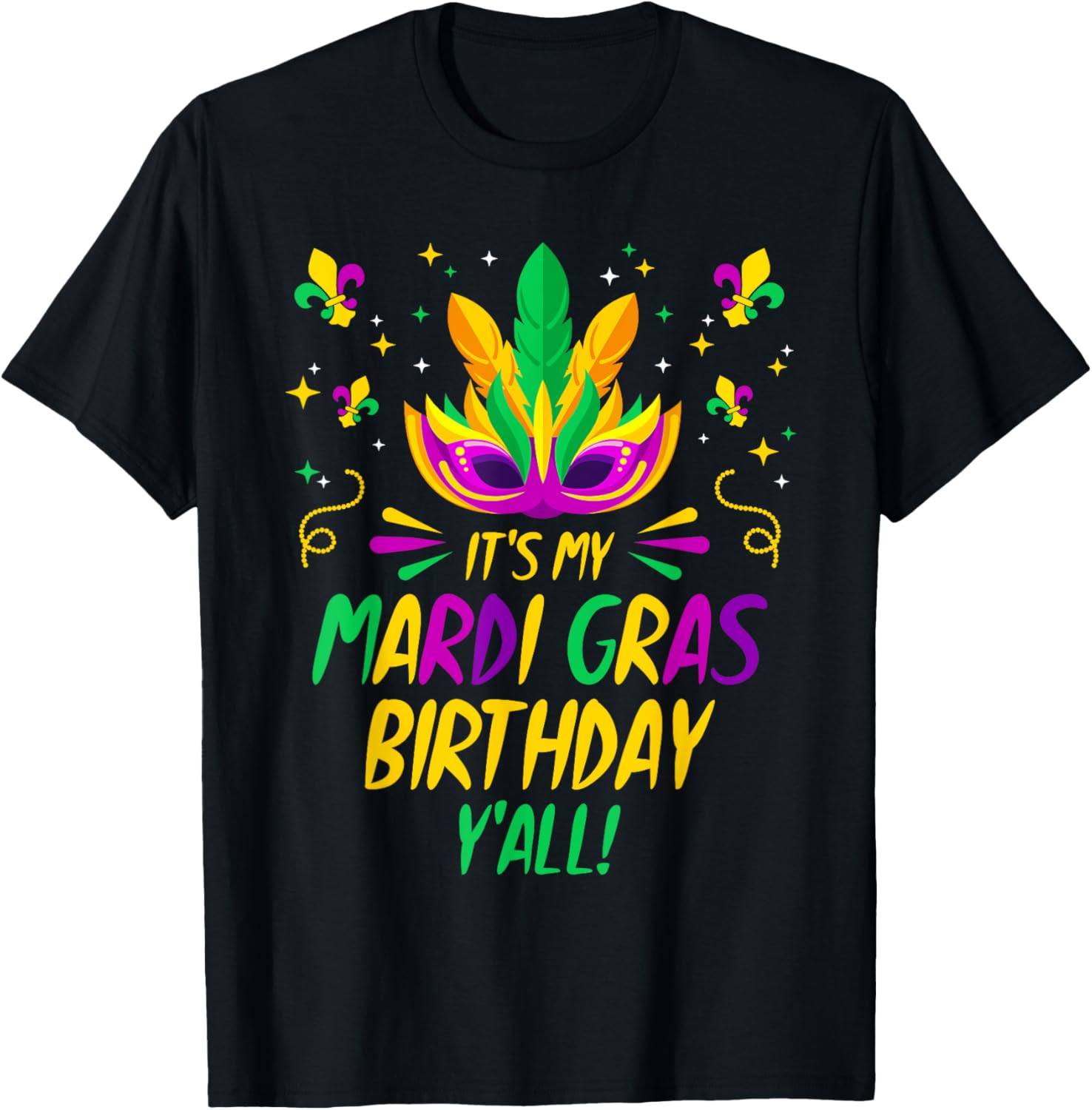 Mardi Gras Birthday T-Shirt Fun Celebration Outfit for Birthday Party - 17
