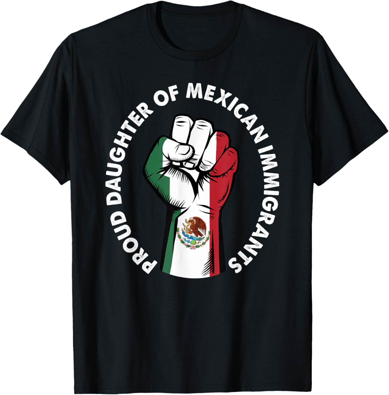 Proud Daughter of Mexican Immigrants Mexico Flag T-Shirt for Women - 1