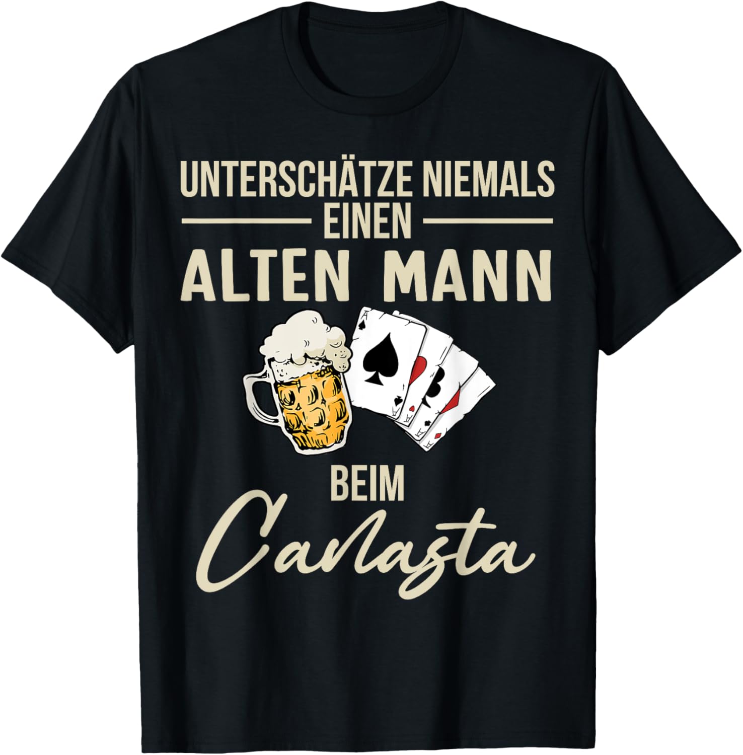 Never Underestimate an Old Man at Canasta T-Shirt for Card Game Lovers - 1