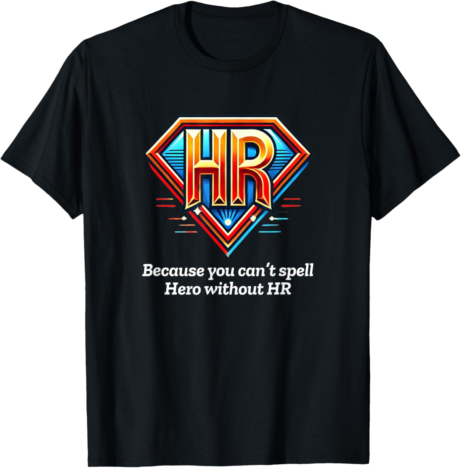 HR Hero T-Shirt for HR Professionals - Stylish & Comfortable Apparel - 17