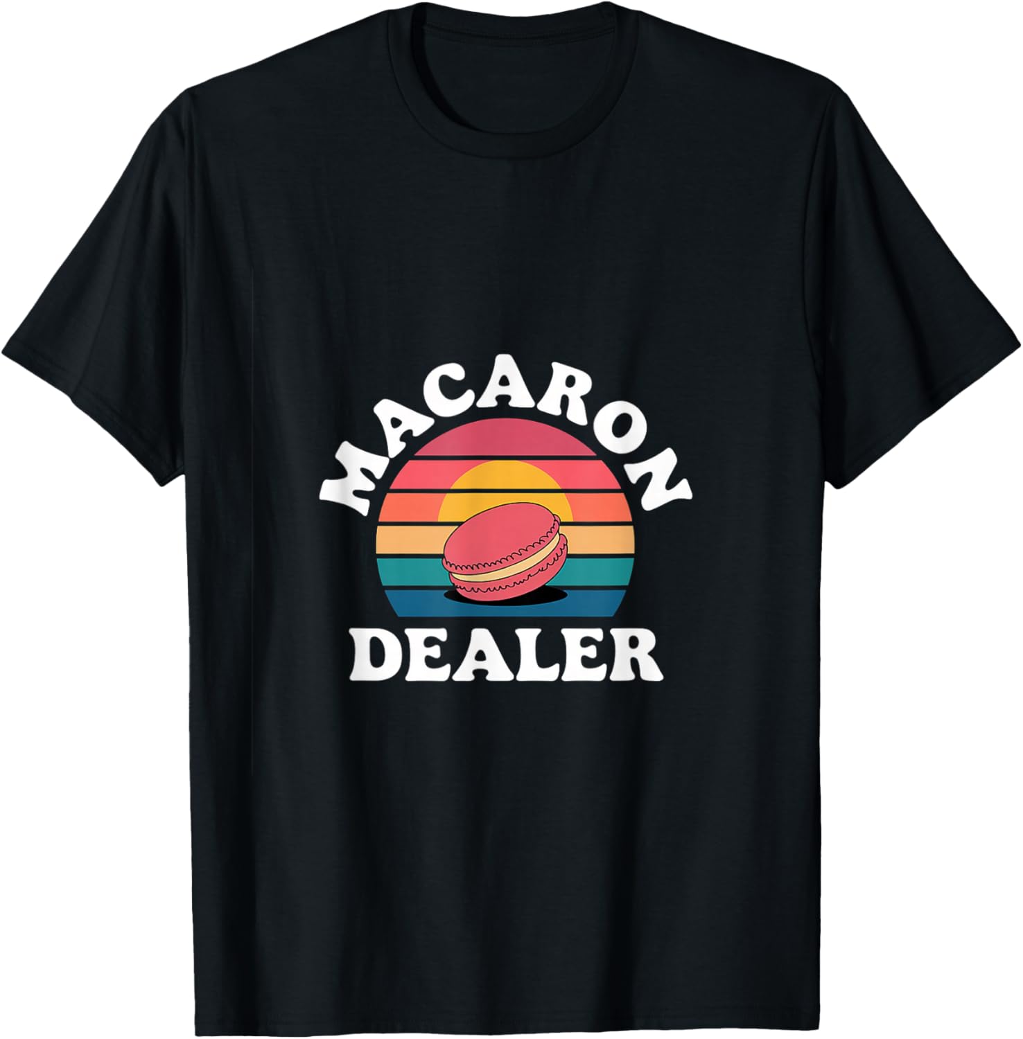 Macaron Dealer Baker Pastry Chef T-Shirt for Baking Enthusiasts - 1