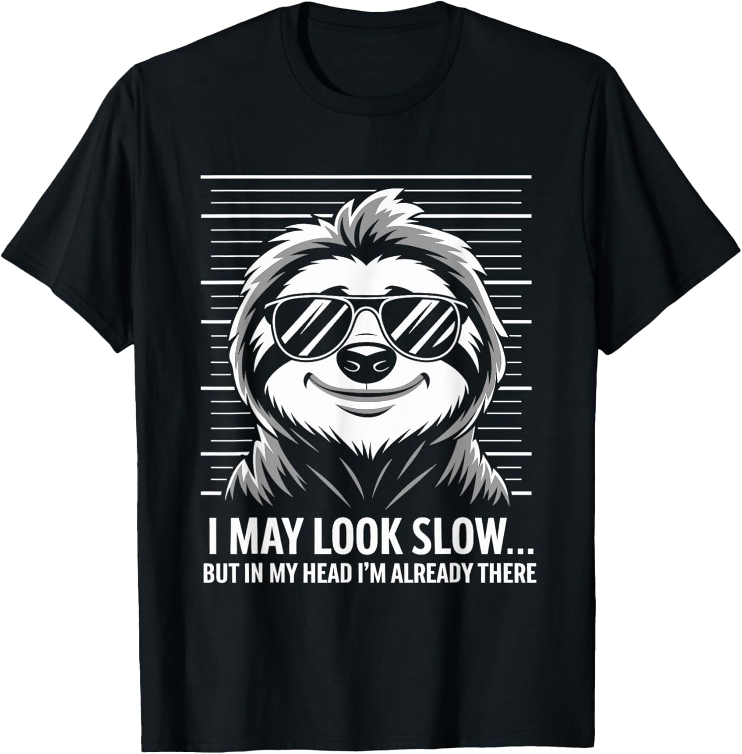 Funny Sloth T-Shirt I May Look Calm but in My Head Humor Apparel - 4