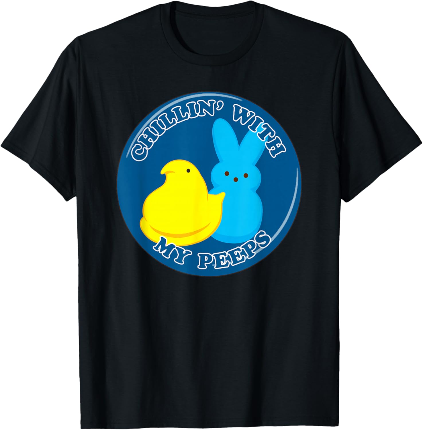Peeps Easter Chillin' With My Peeps Classic Duo T-Shirt for Fun Celebrations - 14
