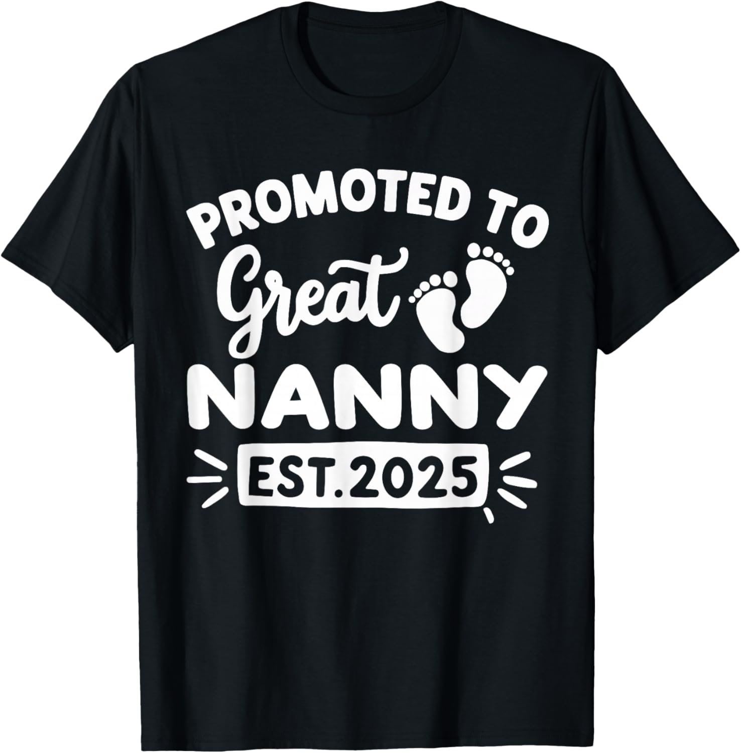 Promoted to Great Nanny Est 2025 T-Shirt for Proud Grandparents - 5