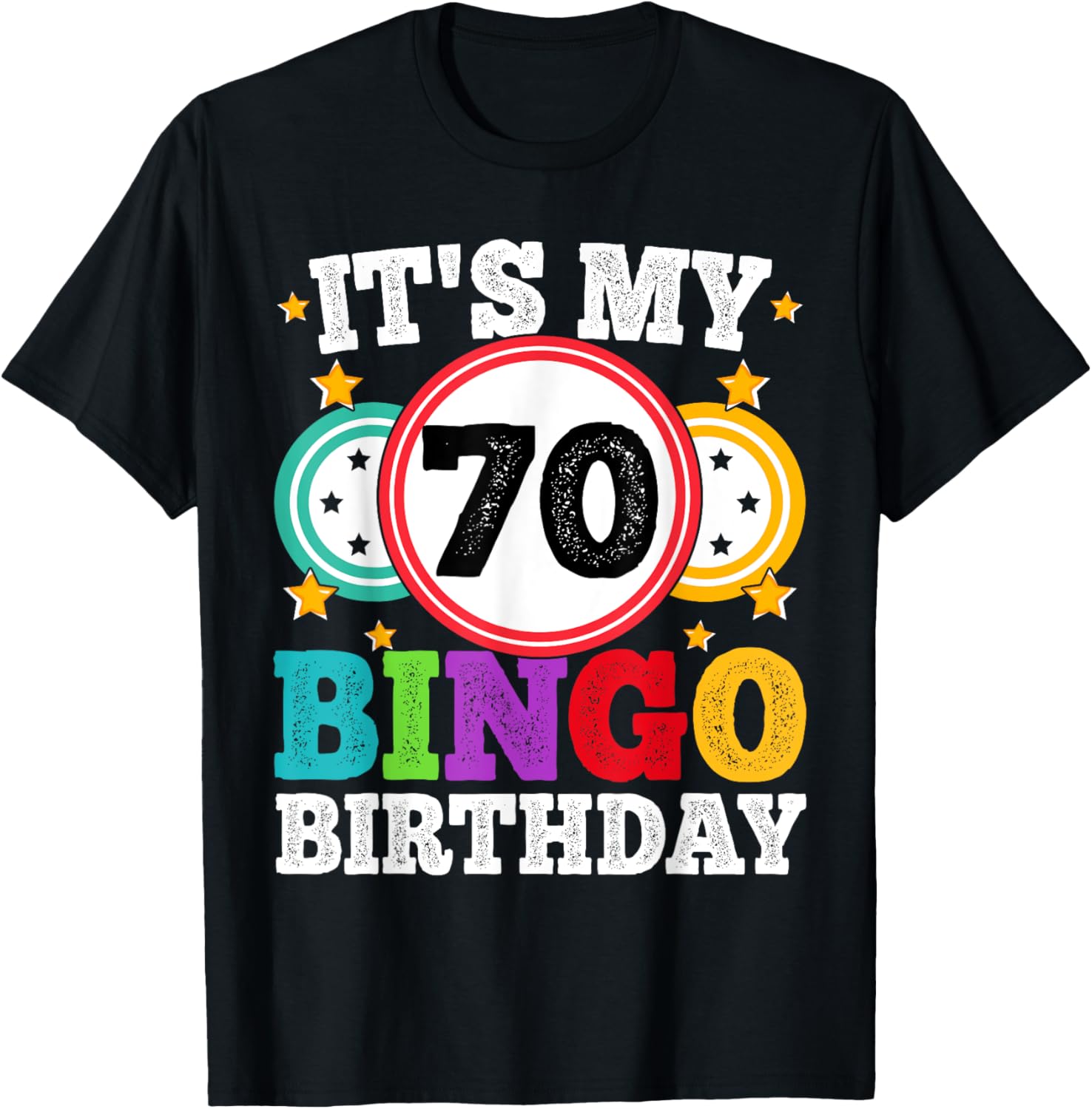 Funny 70th Birthday Bingo T-Shirt for Men and Women Perfect Gift - 19