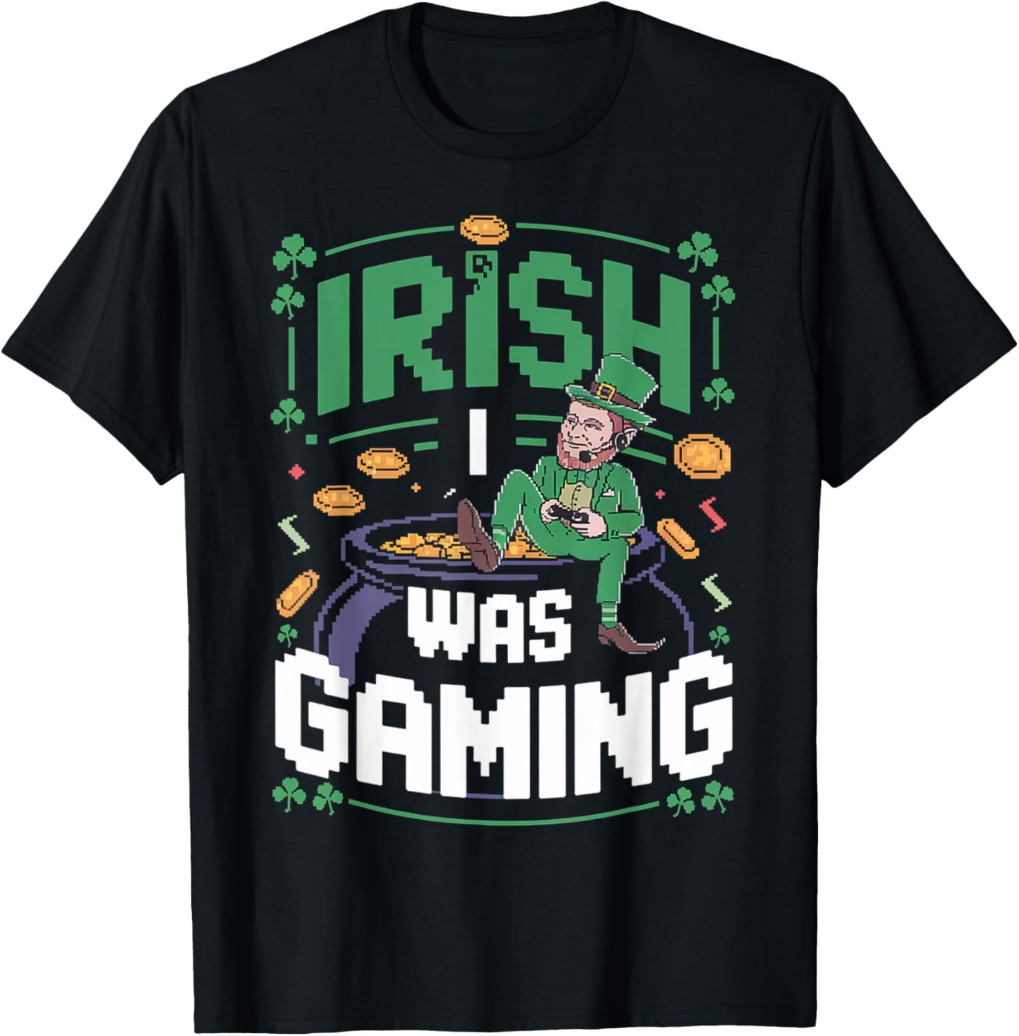 Irish I Was Gaming St. Patrick's Day Funny Gamer T-Shirt for Men - 2