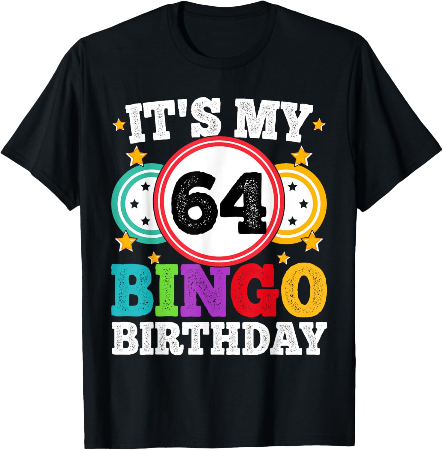 Funny 64th Birthday Bingo T-Shirt for Men and Women - Celebrate in Style! - 15