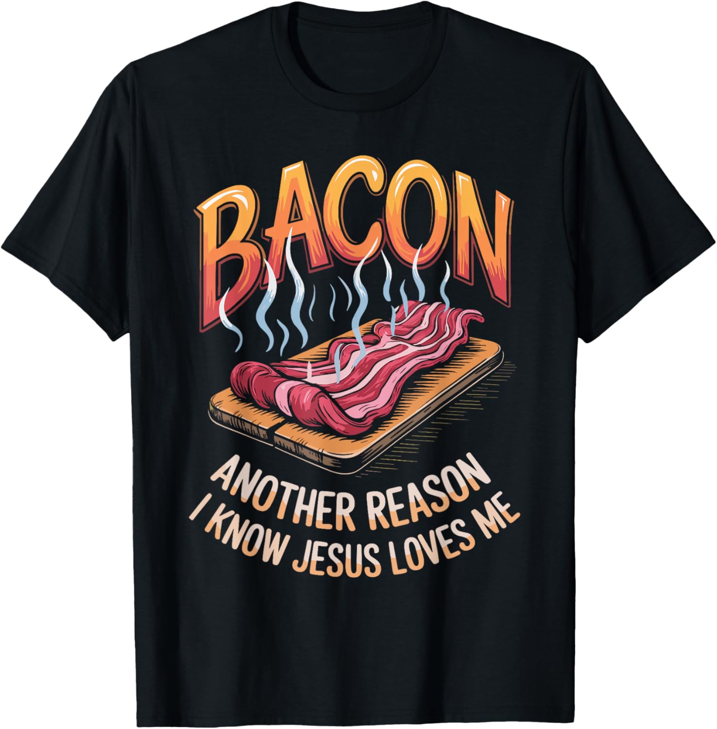 Bacon Jesus Loves Me Food Pun T-Shirt for Fun and Faithful Style - 5
