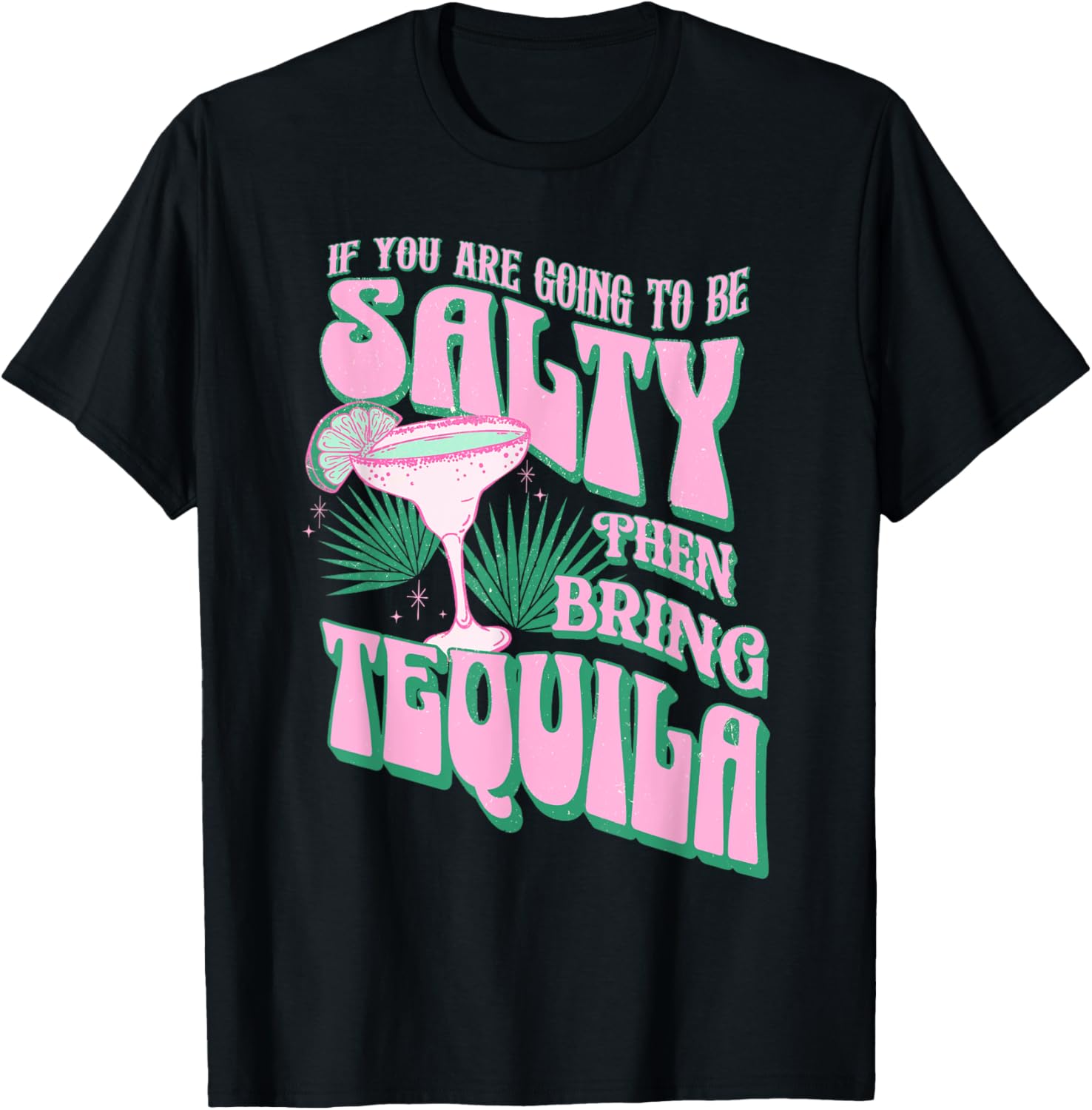 Salty Tequila Cocktail Drinking T-Shirt for Fun Summer Vibes - 9