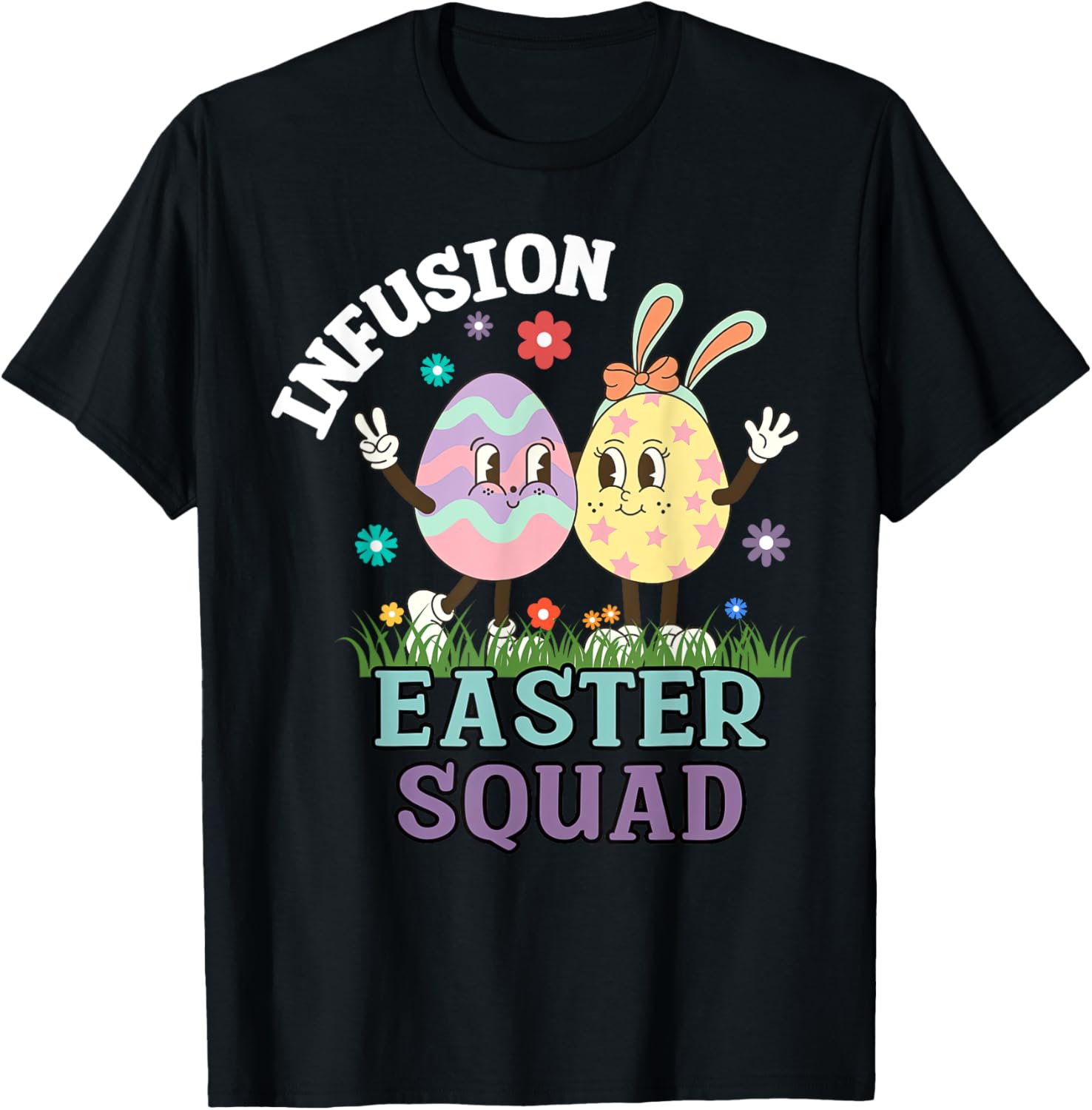 Infusion Nurse Easter Squad Bunny Eggs T-Shirt for Oncology Nurses - 15