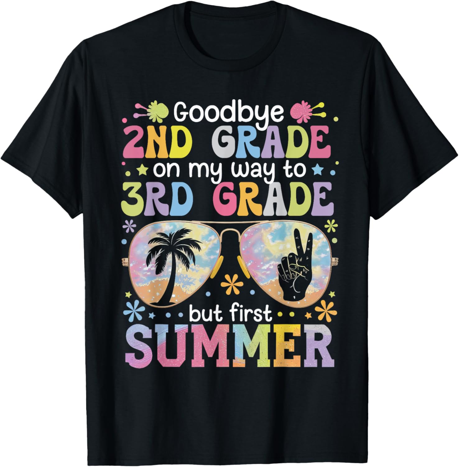 Goodbye 2nd Grade I'm Off to 3rd Grade Fun Last Day T-Shirt - 1