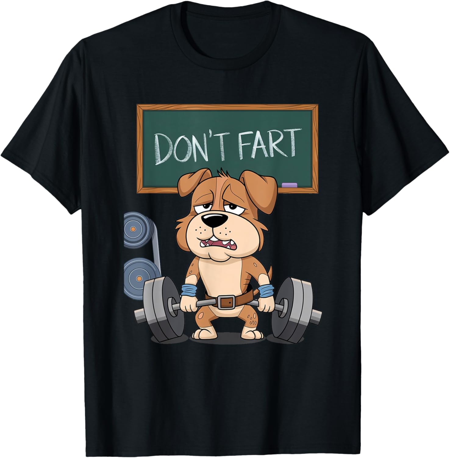 Funny Dog Don't Fart Gym Workout Tee for Men and Women Fitness Lovers - 16