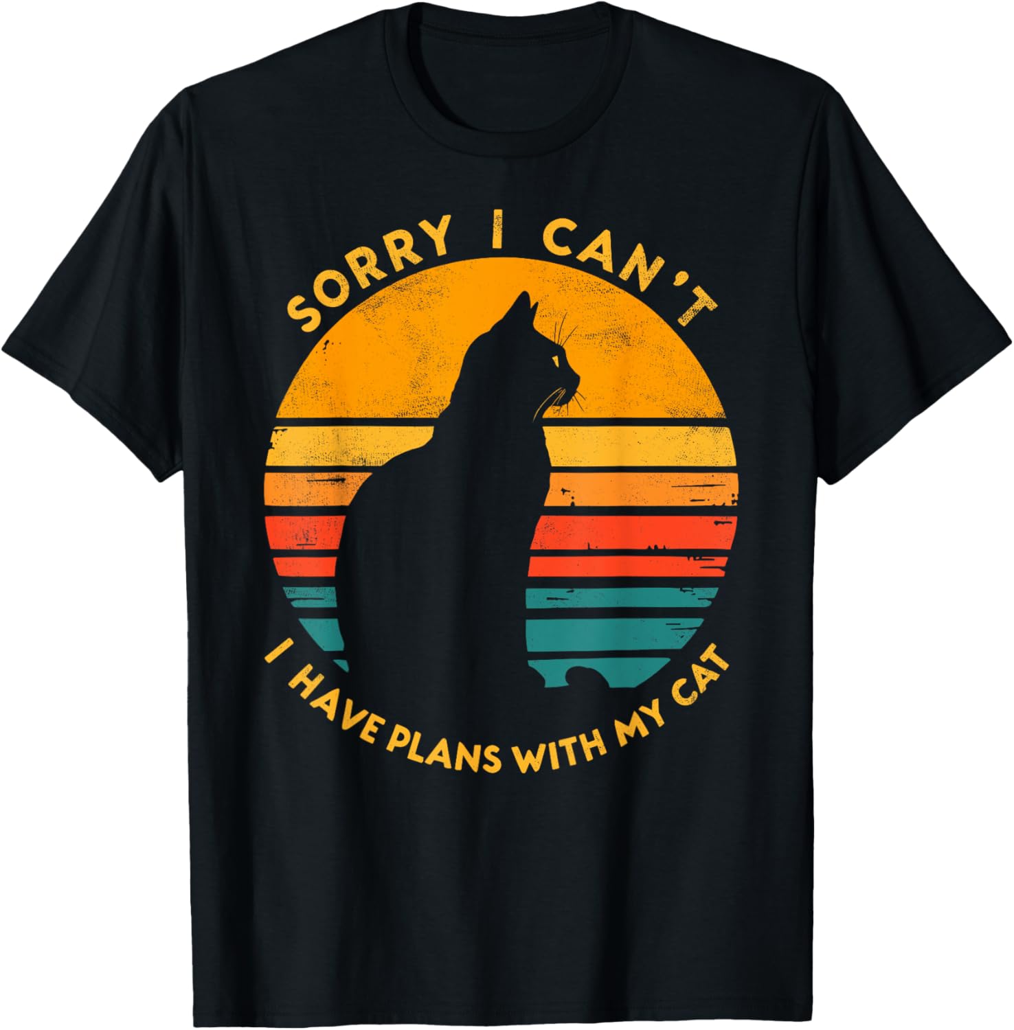 Retro Cat Lovers Joke T-Shirt Sorry I Can't I Have Plans with My Cat - 6